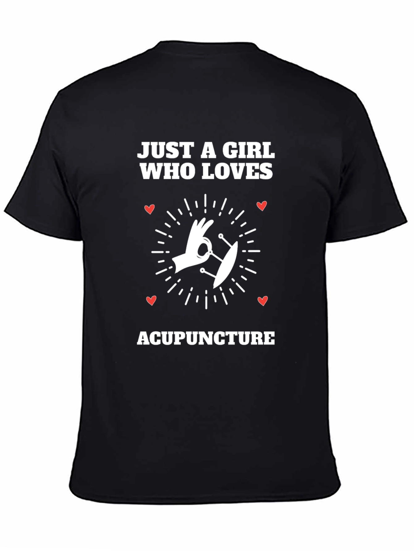 Acupuncture Lover T-Shirt - Just A Girl Who Loves