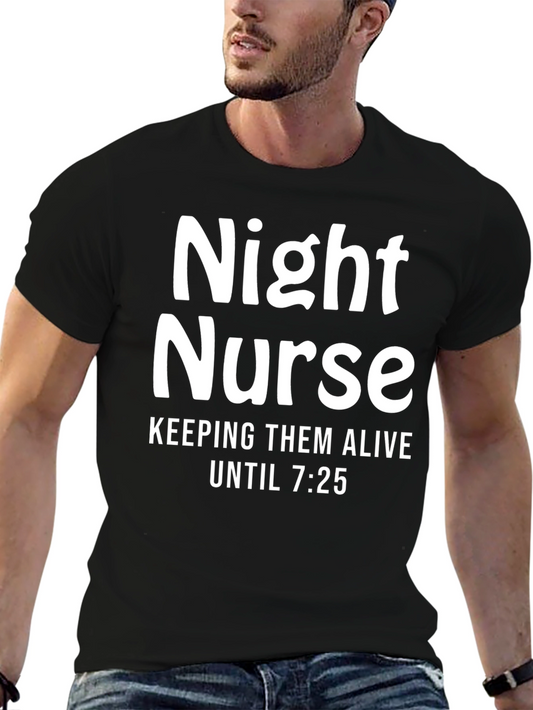 Night Nurse Funny T-Shirt - Keeping Them Alive