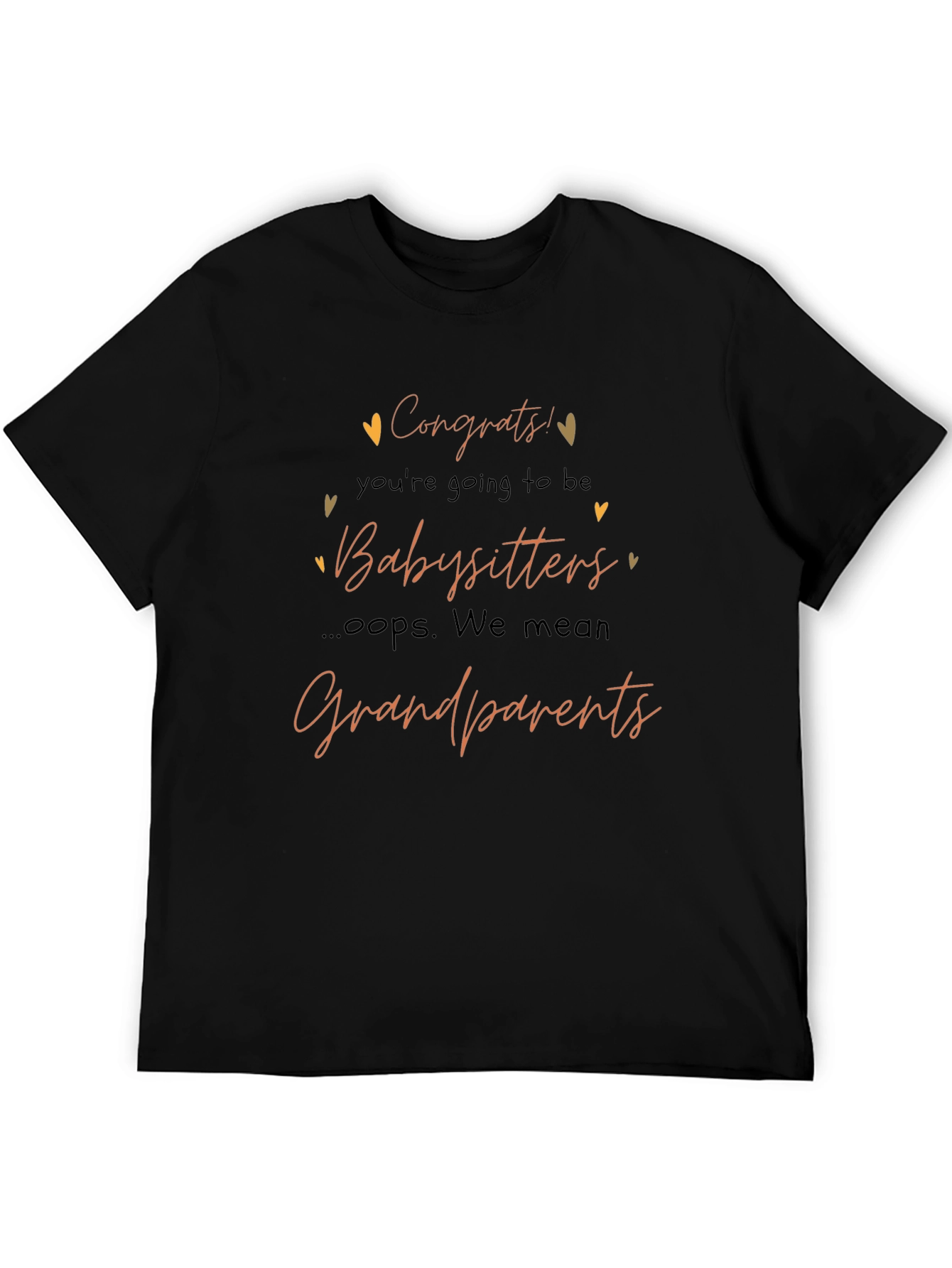Congrats Babysitters Oops Grandparents T-Shirt