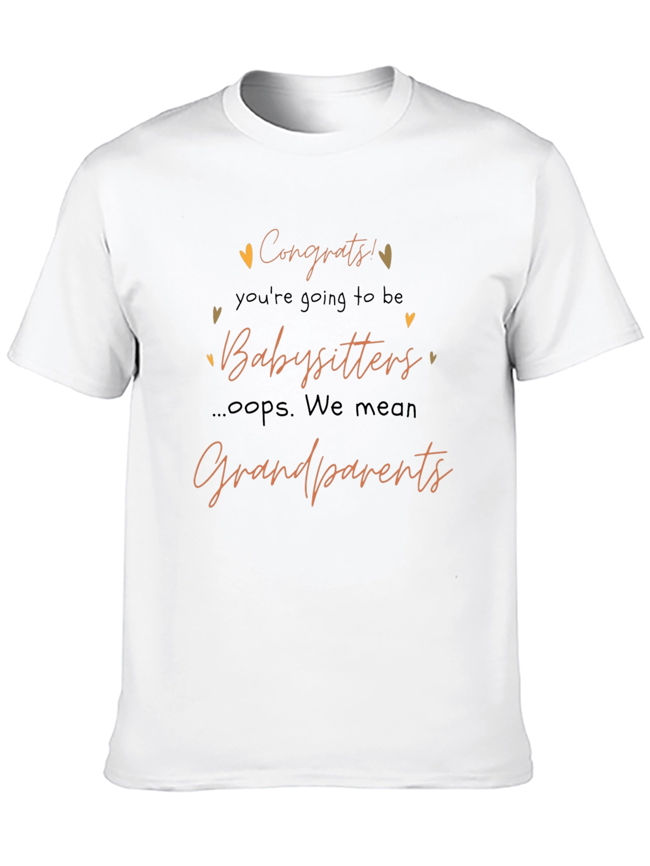 Congrats Babysitters Oops Grandparents T-Shirt