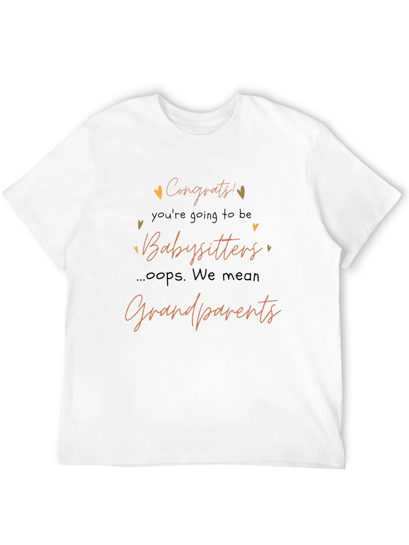 Congrats Babysitters Oops Grandparents T-Shirt