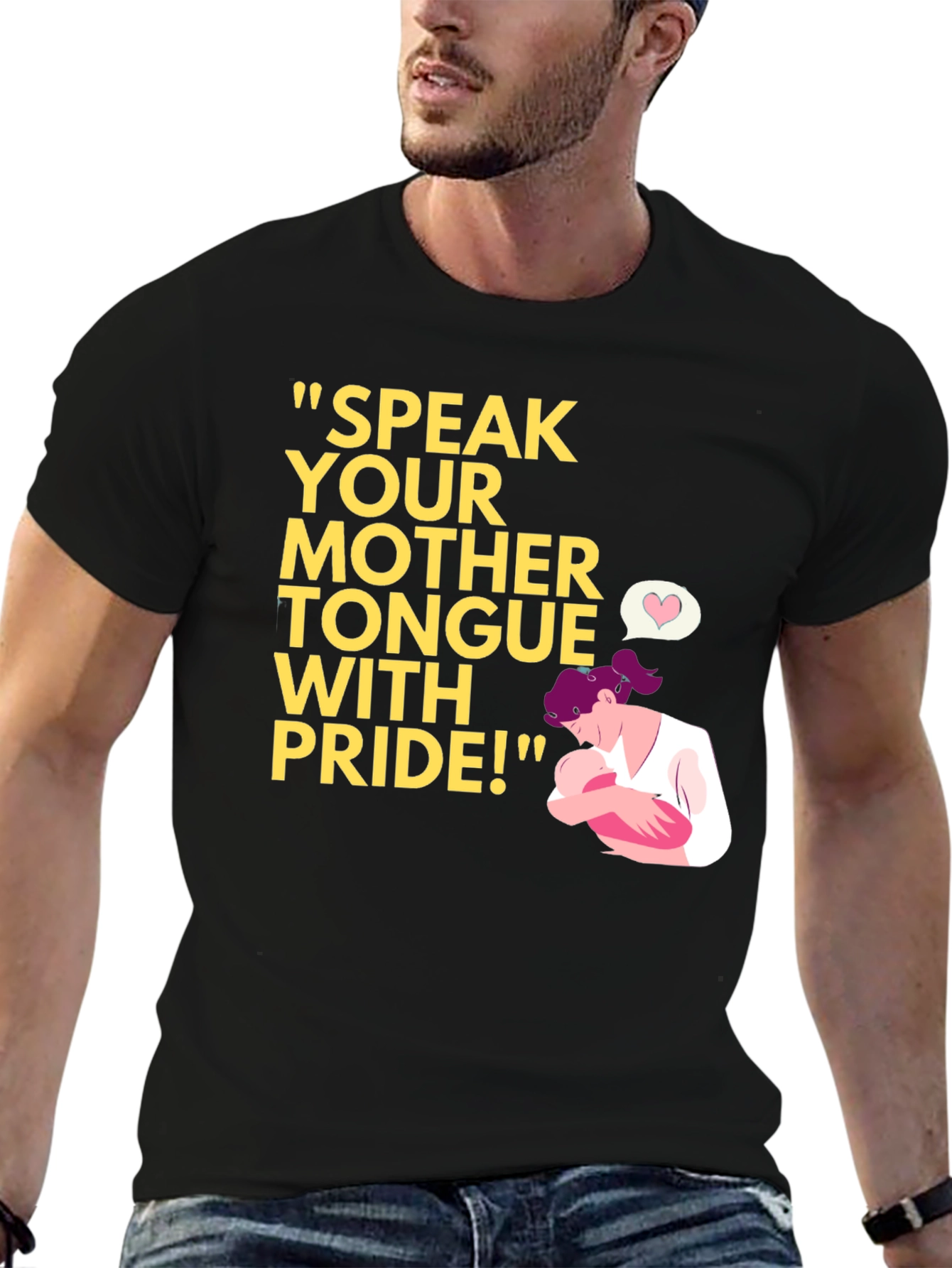 Speak Your Mother Tongue Pride T-Shirt