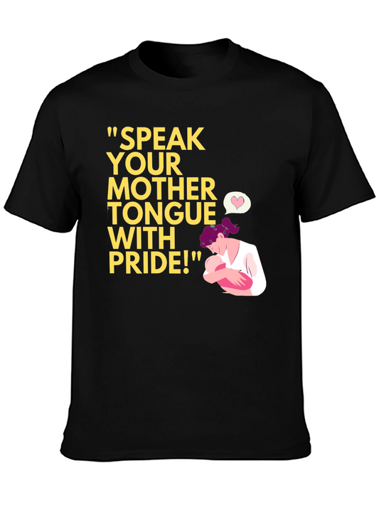 Speak Your Mother Tongue Pride T-Shirt