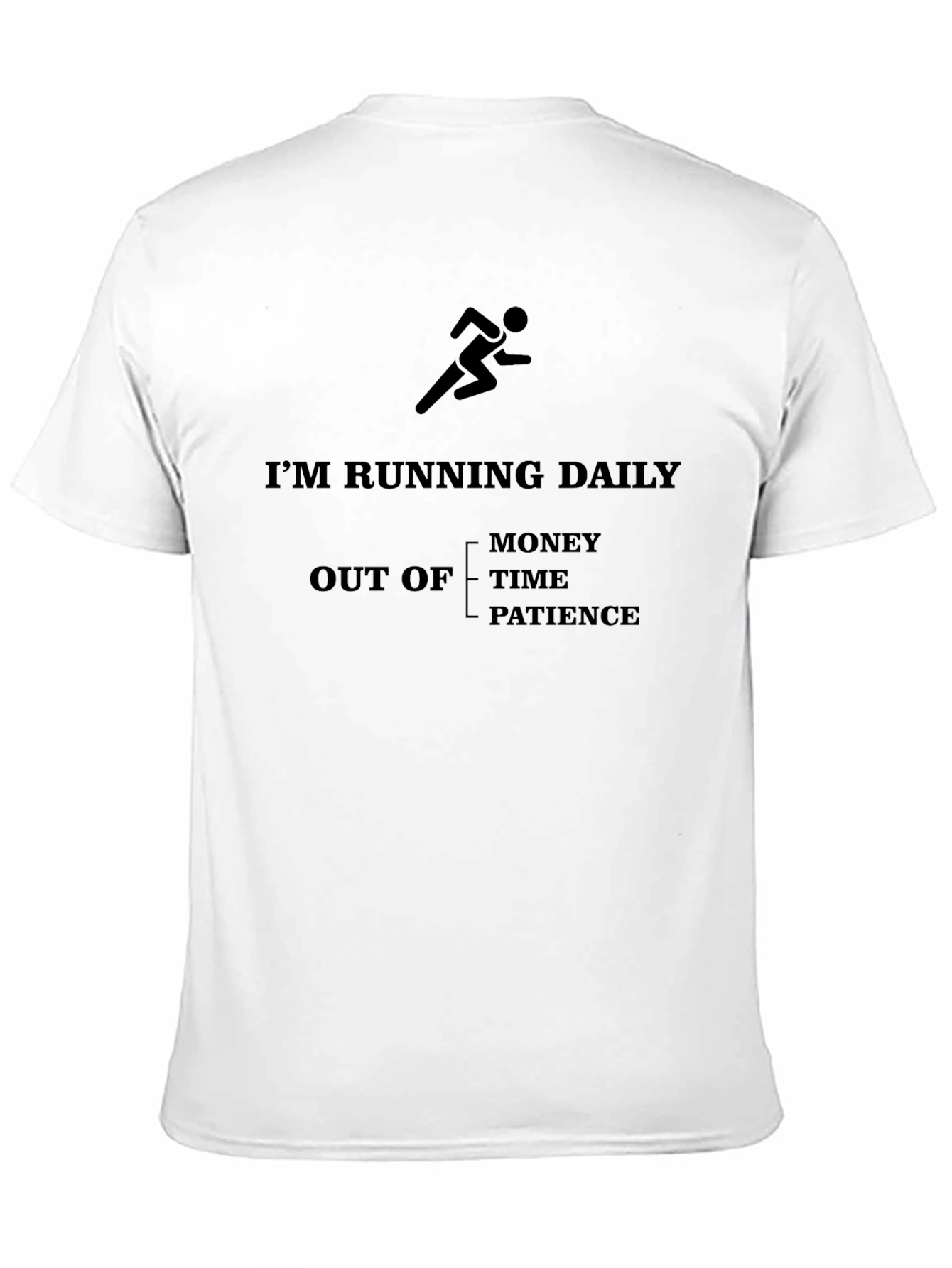 Im Running Daily T-Shirt - Funny Workout Tee