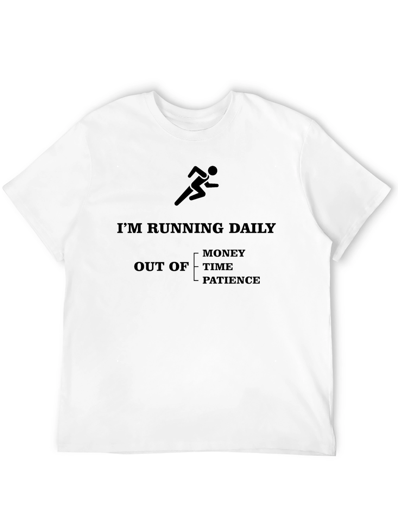 Im Running Daily T-Shirt - Funny Workout Tee