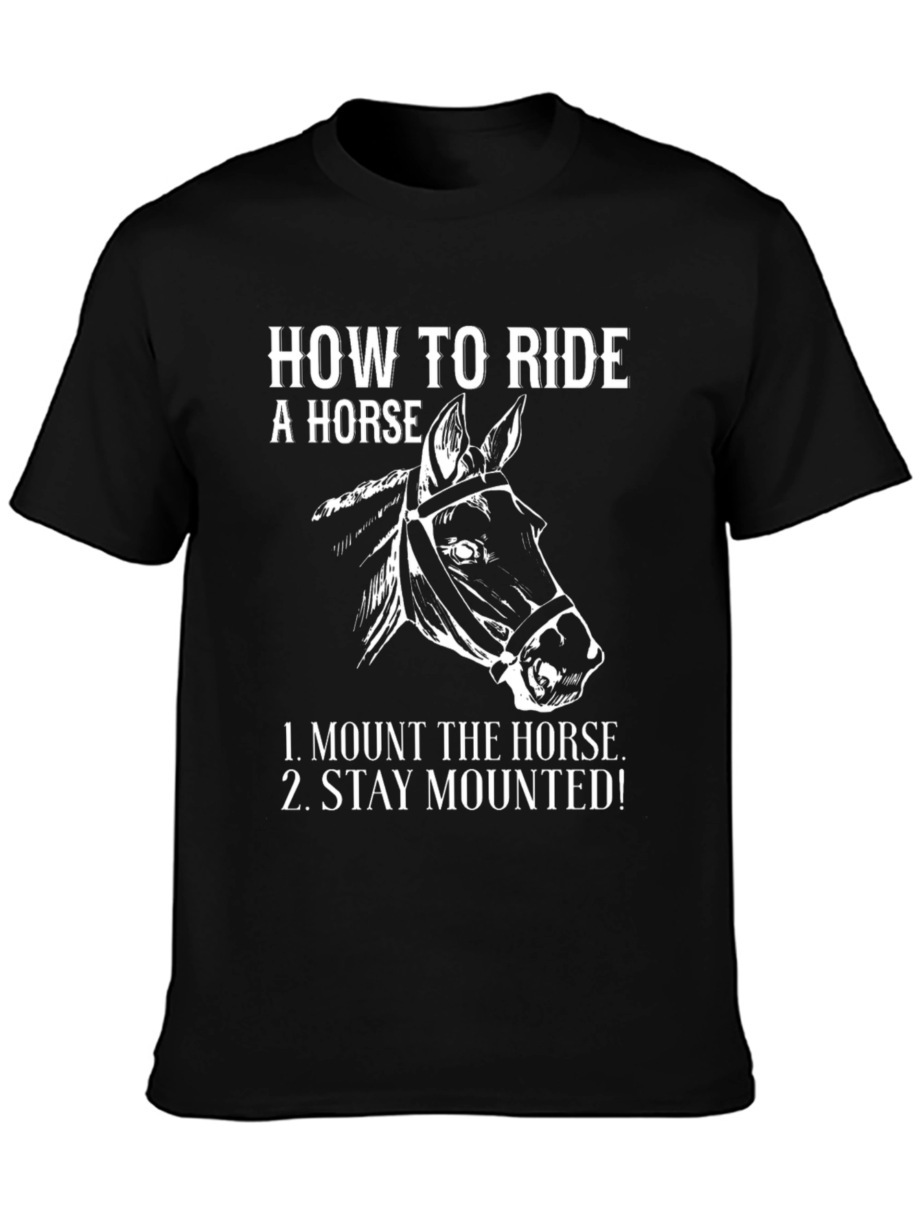 How to Ride a Horse Graphic Tee