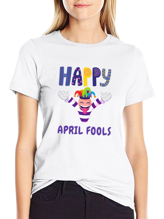 Happy April Fools Day Graphic T-Shirt