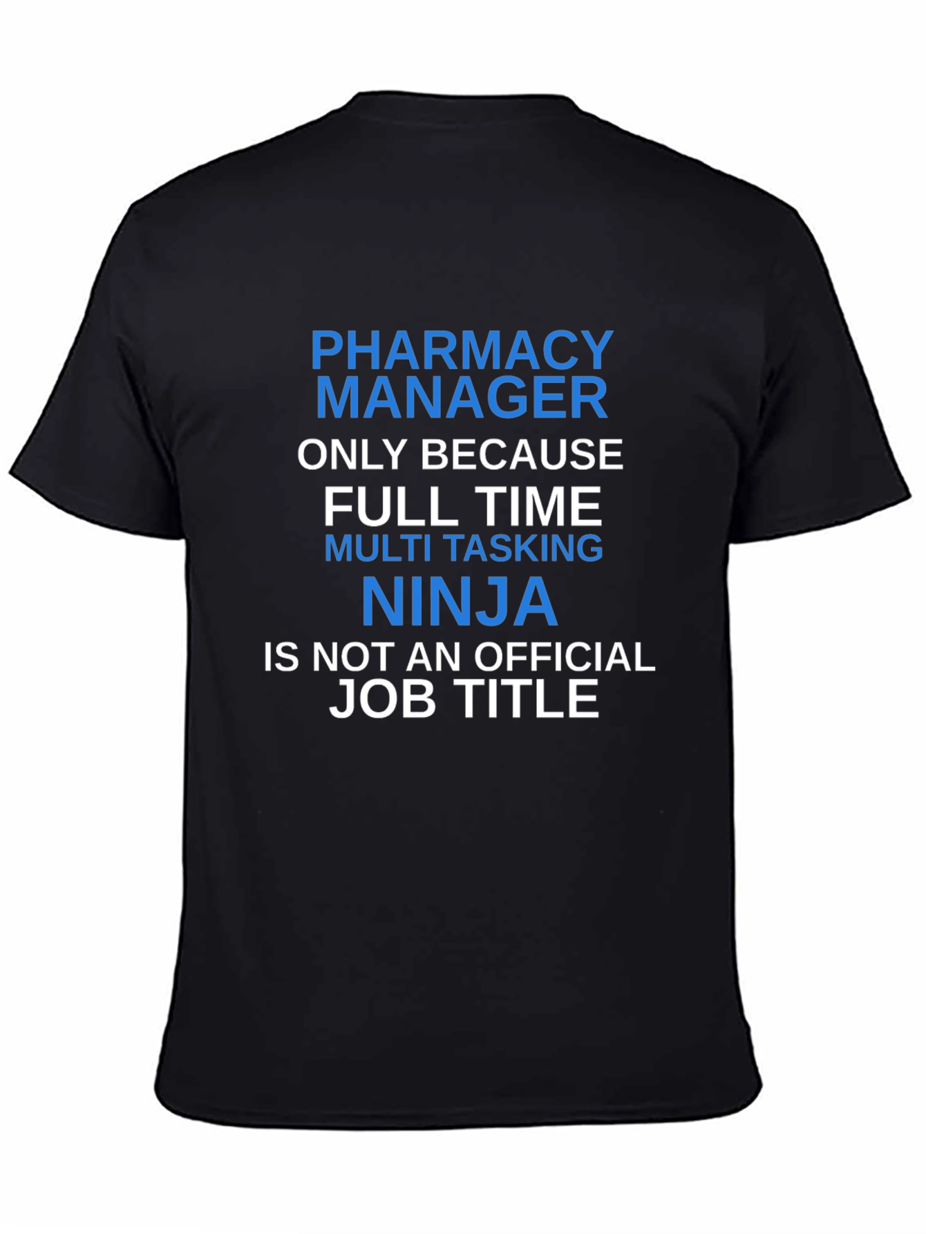 Pharmacy Manager Ninja T-Shirt