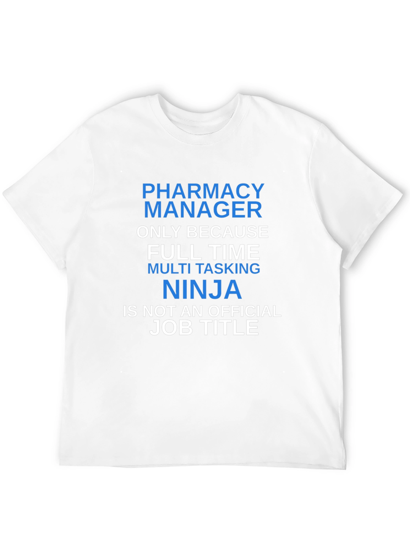 Pharmacy Manager Ninja T-Shirt