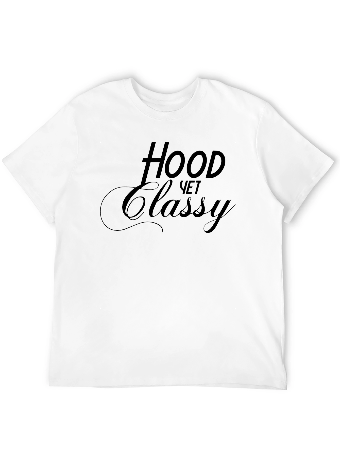 Hood Yet Classy Black Graphic T-Shirt