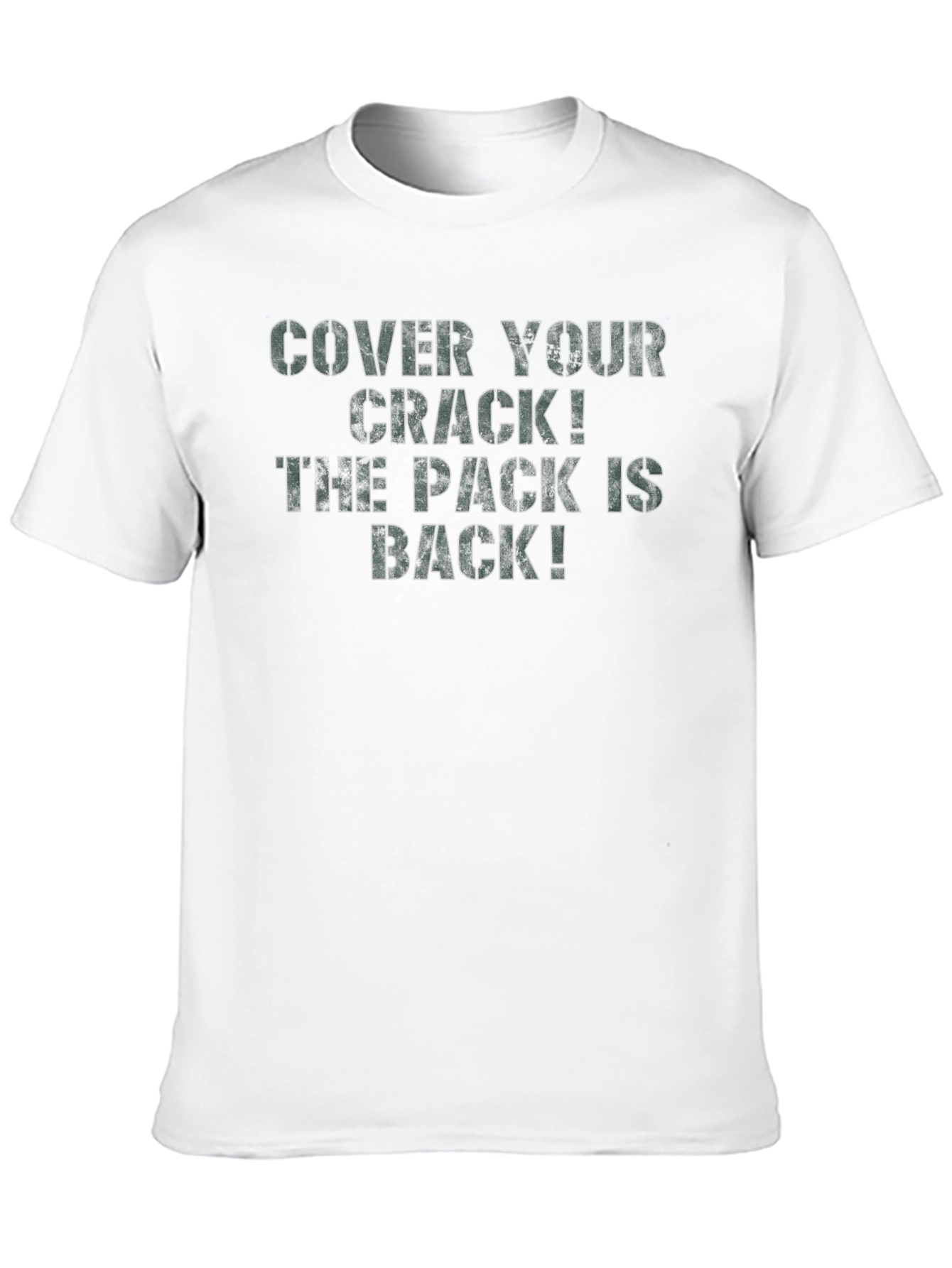 Cover Your Crack T-Shirt