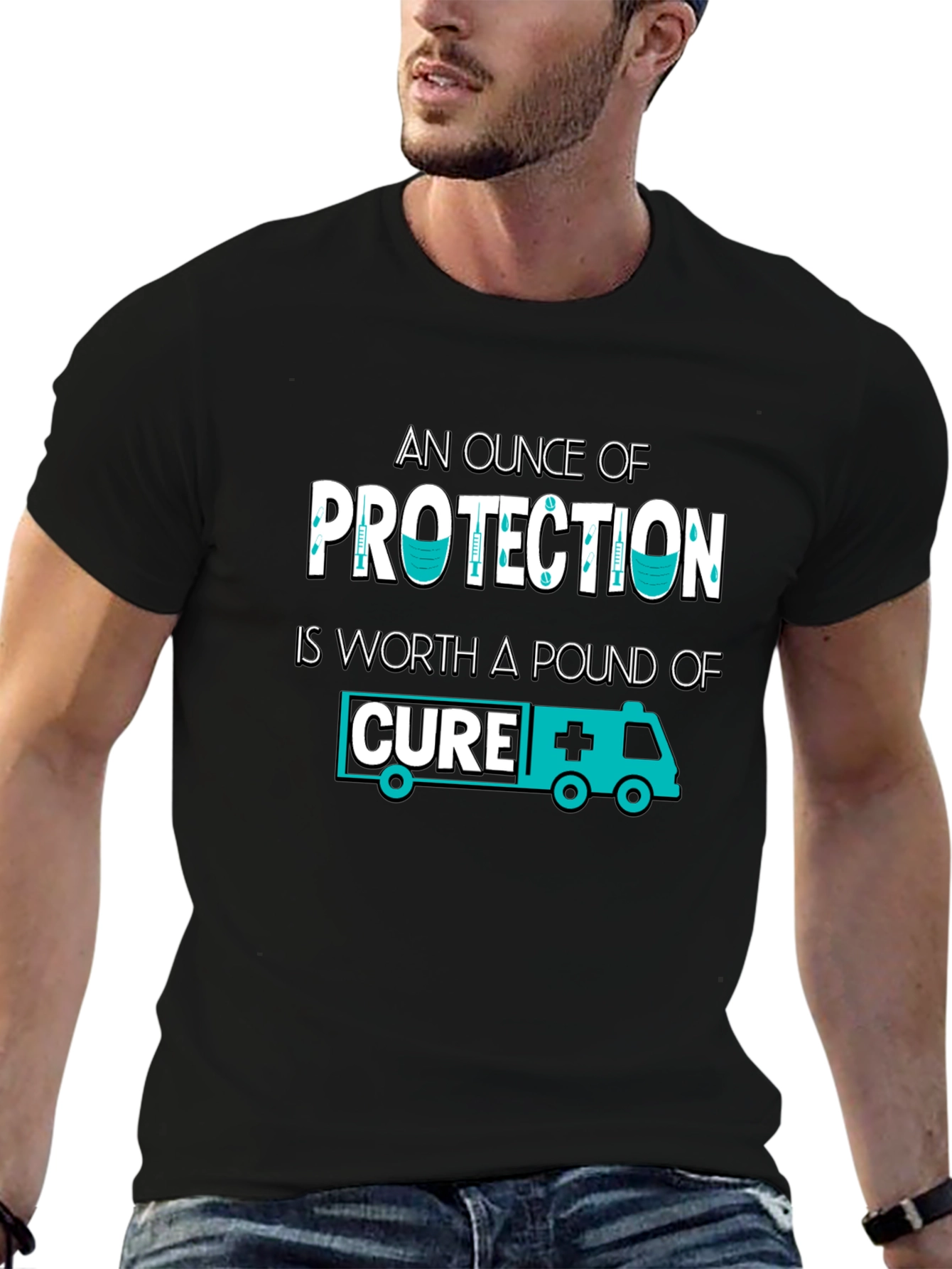 Protection is Worth a Pound of Cure T-Shirt
