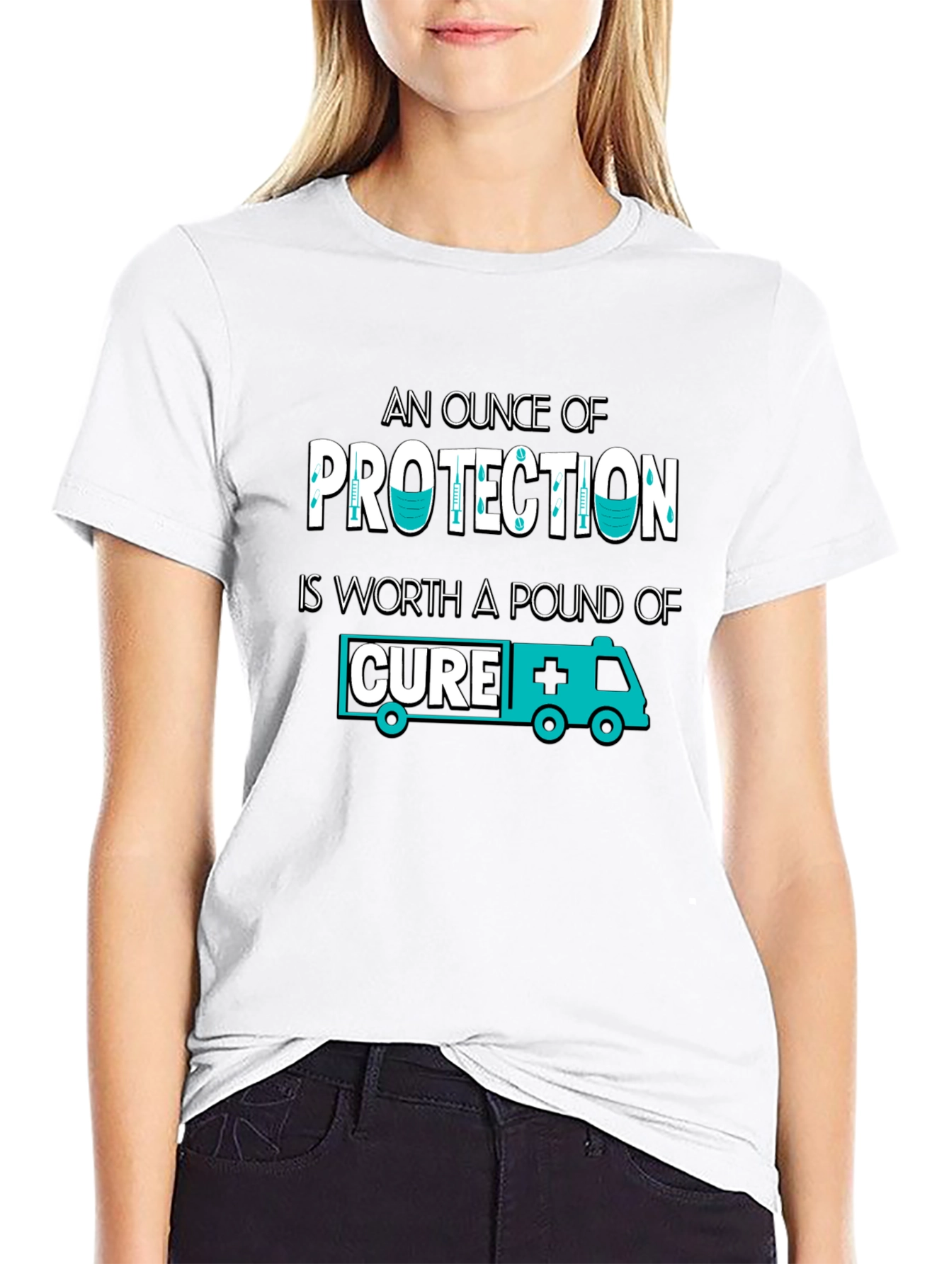 Protection is Worth a Pound of Cure T-Shirt