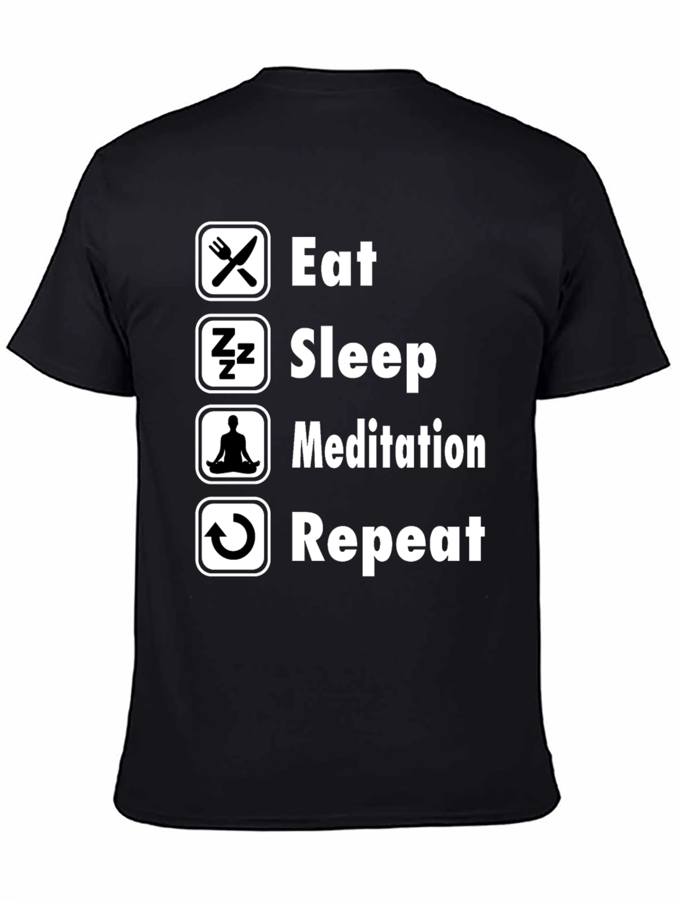 Eat Sleep Meditation Repeat Graphic Tee