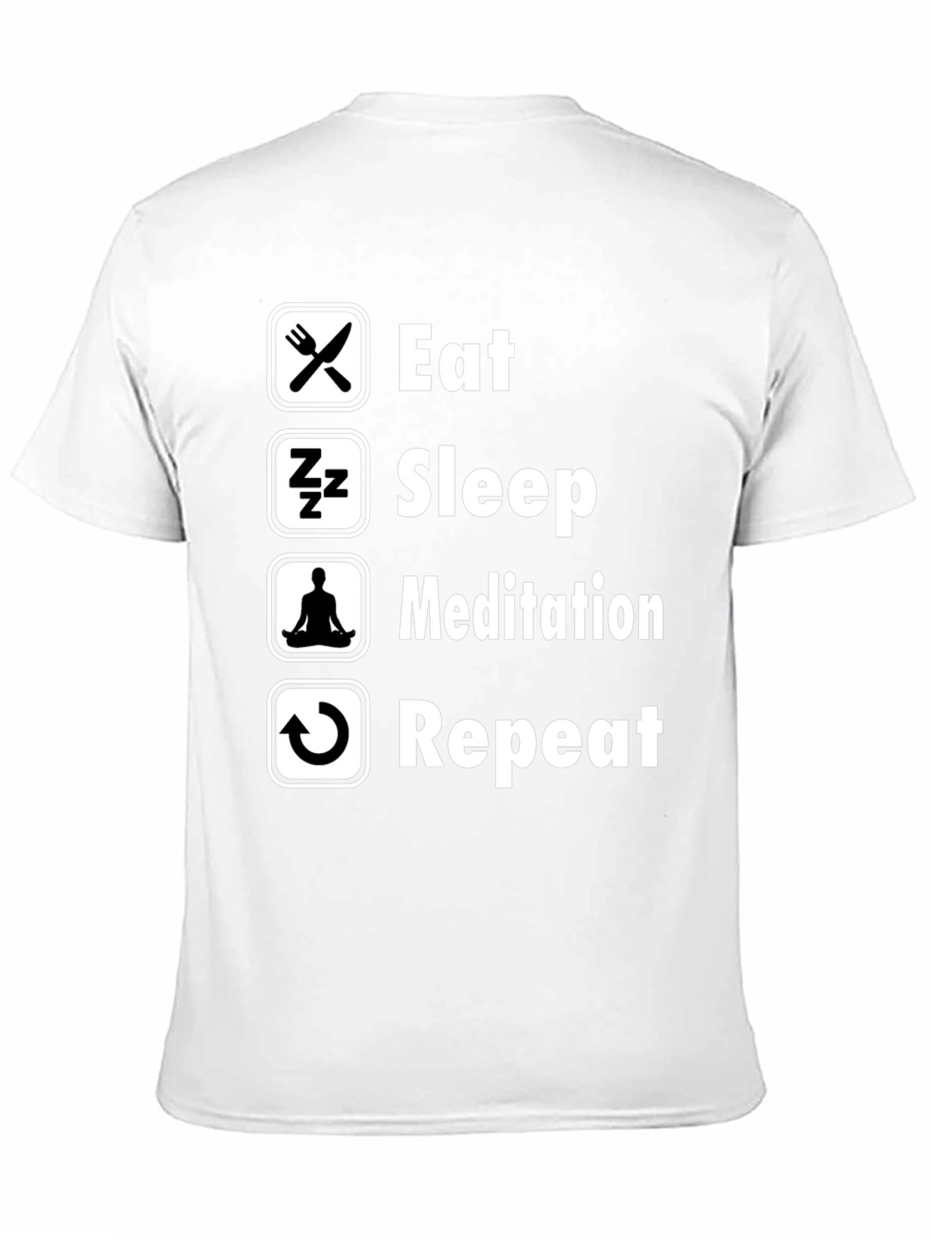 Eat Sleep Meditation Repeat Graphic Tee