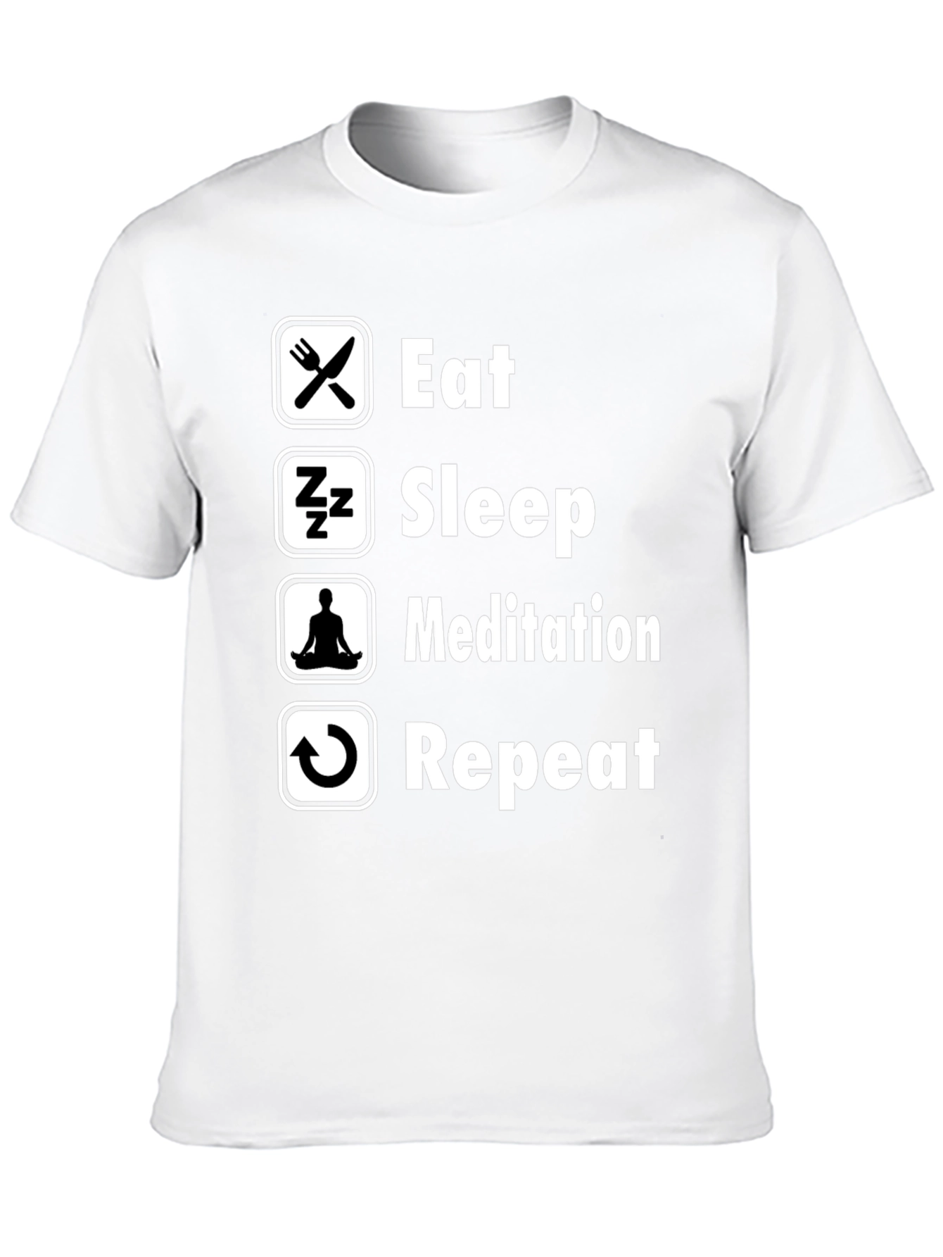 Eat Sleep Meditation Repeat Graphic Tee