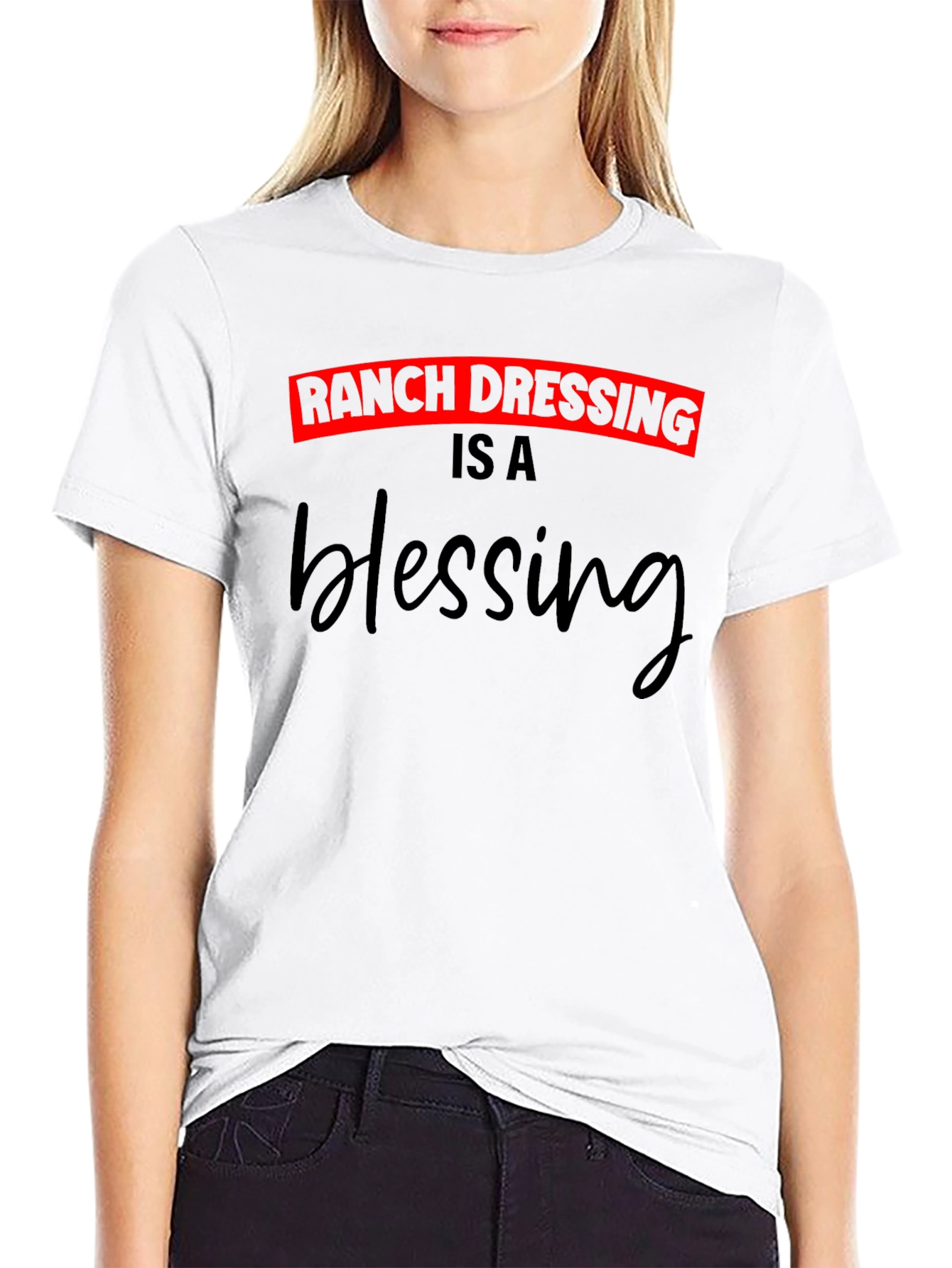 Ranch Dressing is a Blessing Graphic Tee