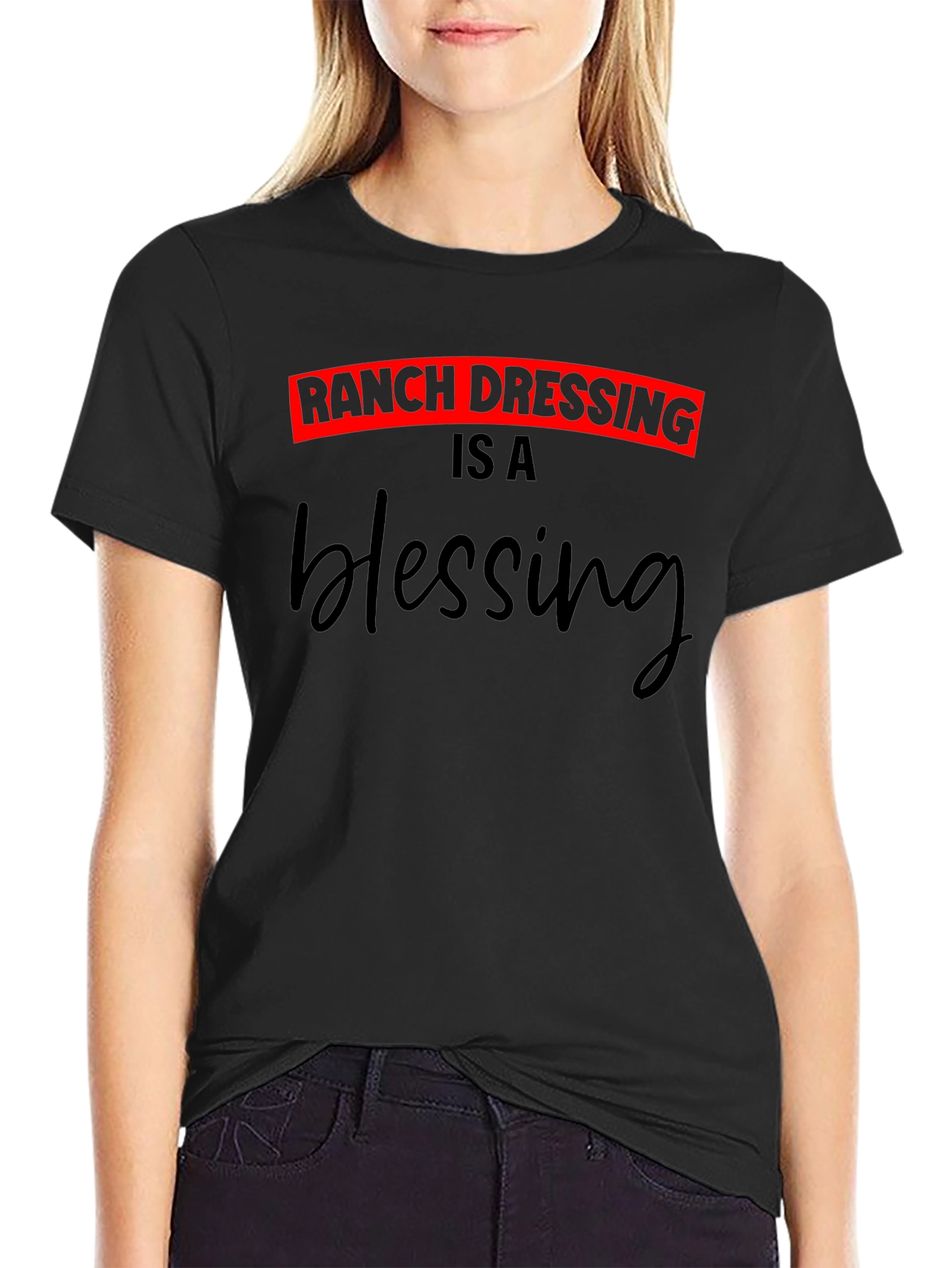Ranch Dressing is a Blessing Graphic Tee