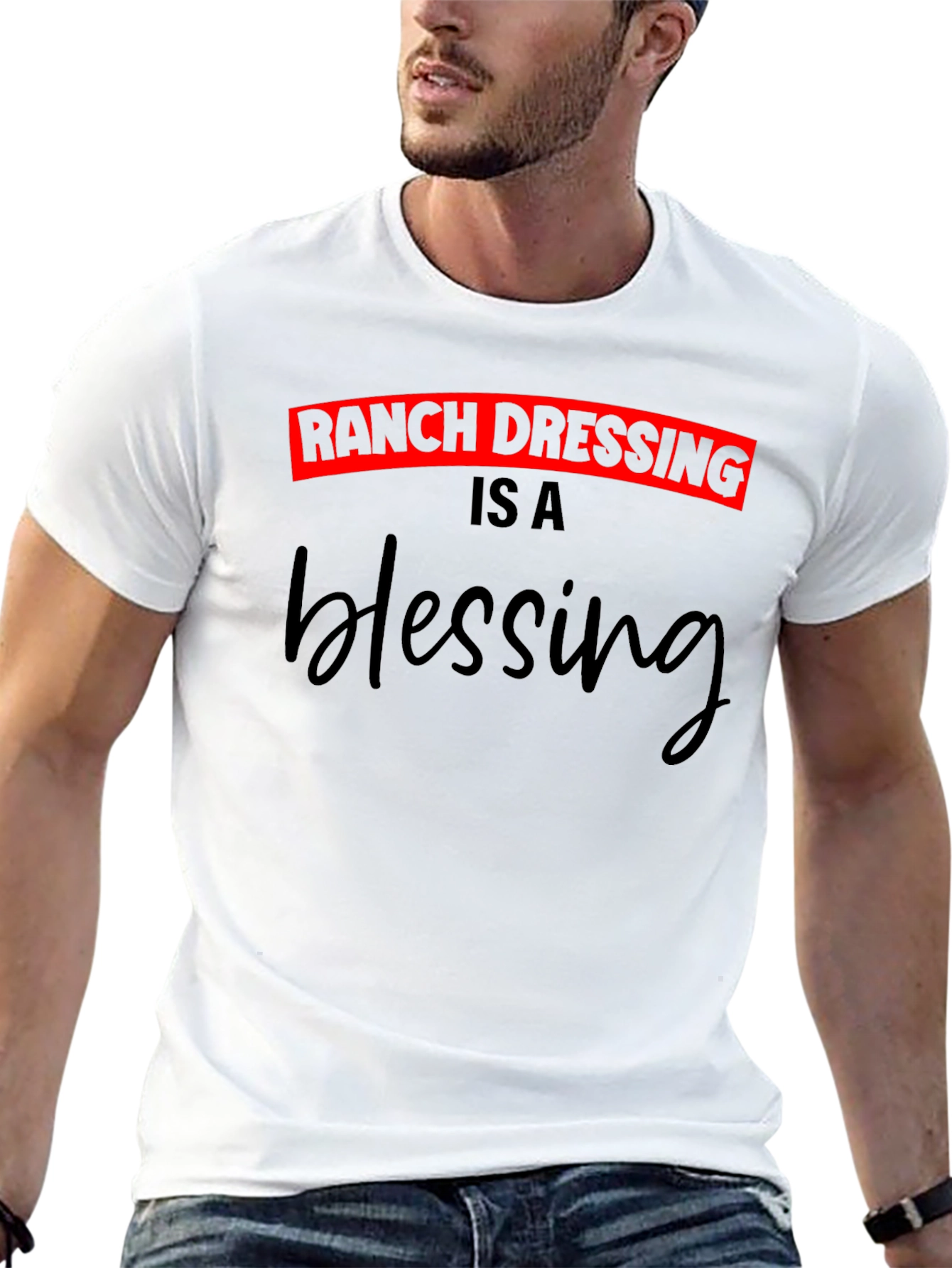 Ranch Dressing is a Blessing Graphic Tee