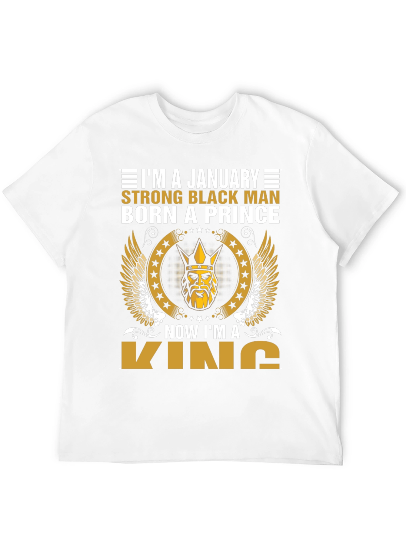 January Born Black Prince Now King Graphic Tee