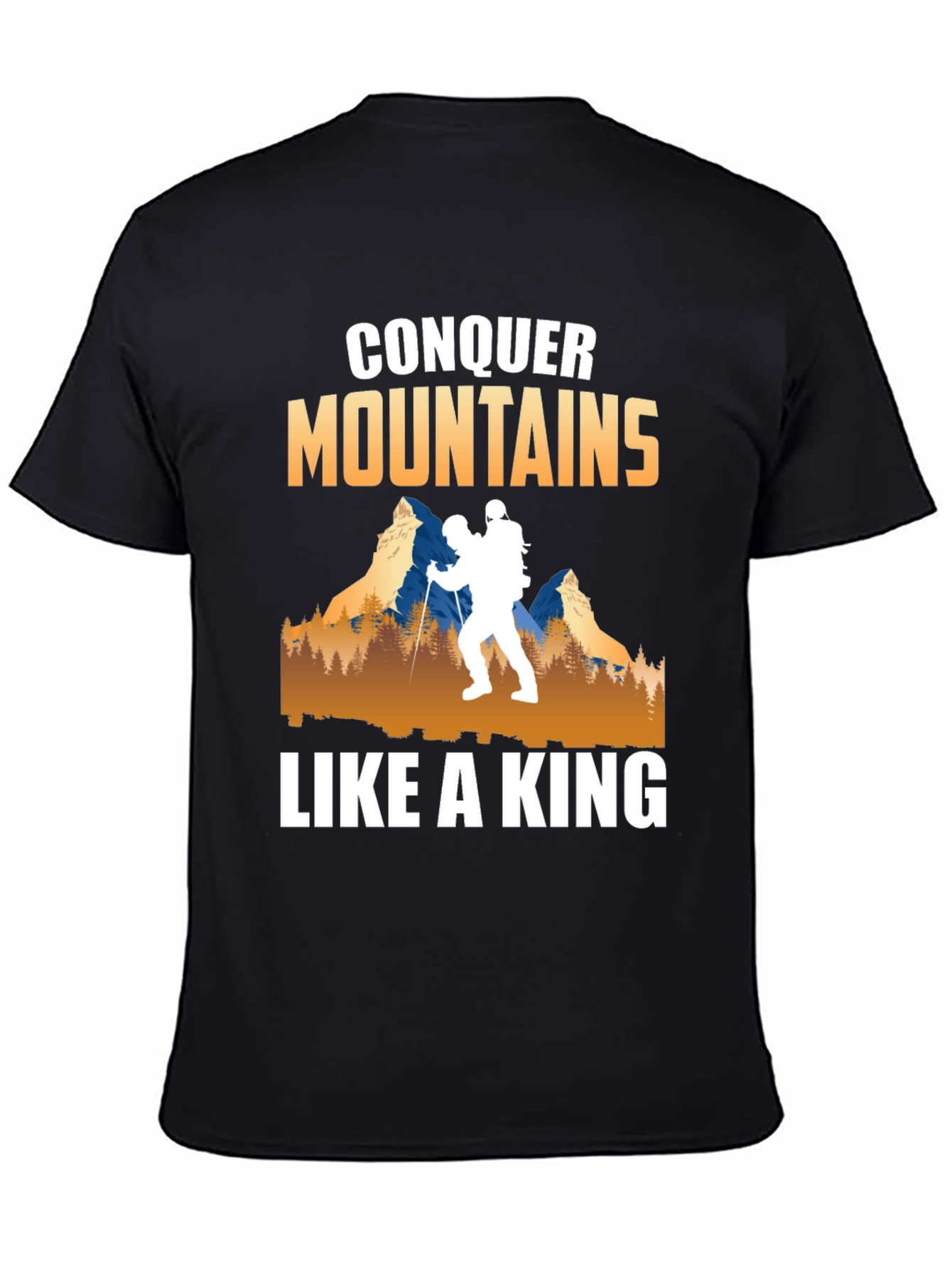 Conquer Mountains T-Shirt | Hiker King Design