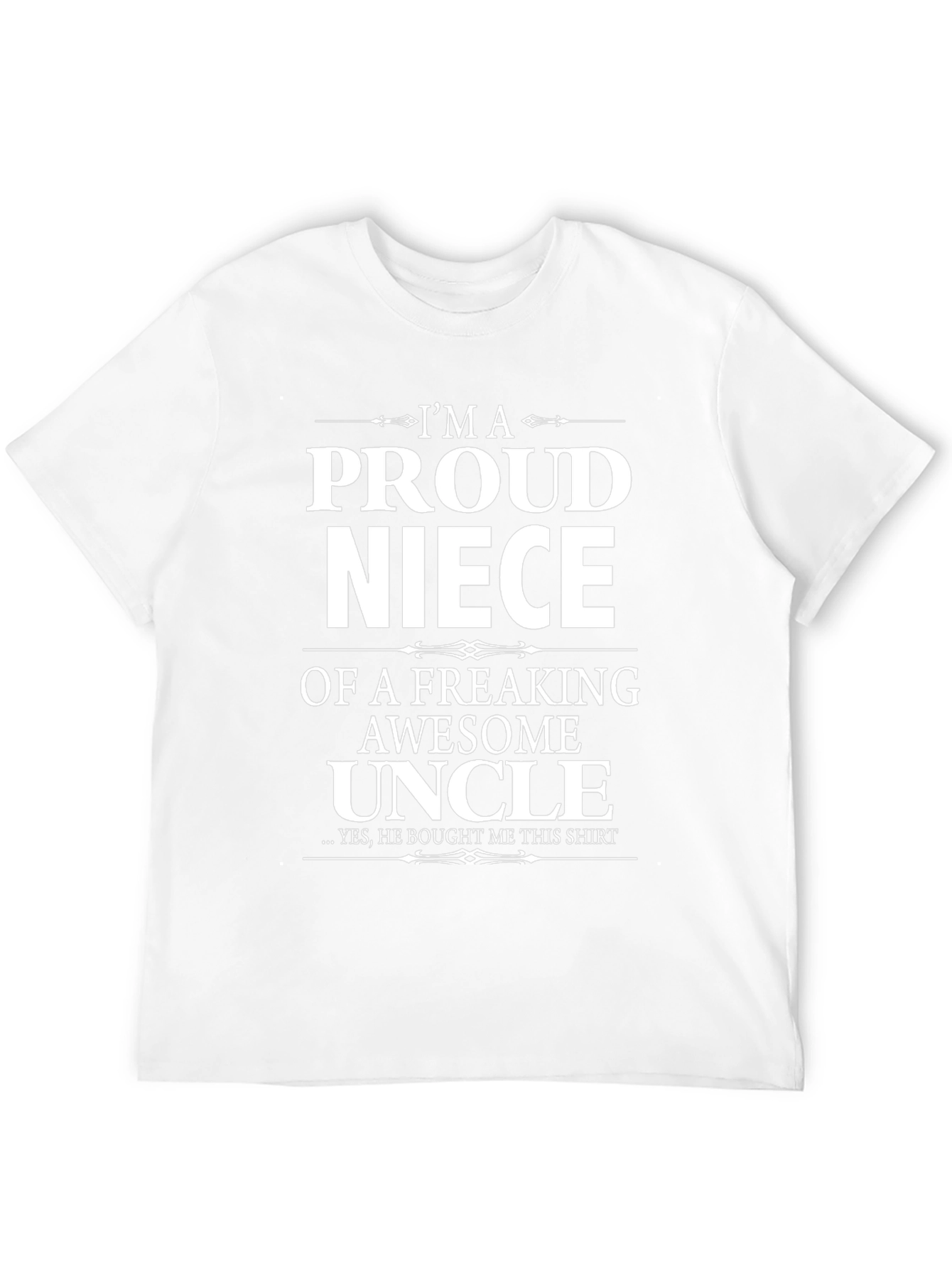 Proud Niece Graphic T-Shirt - Awesome Uncle Gift