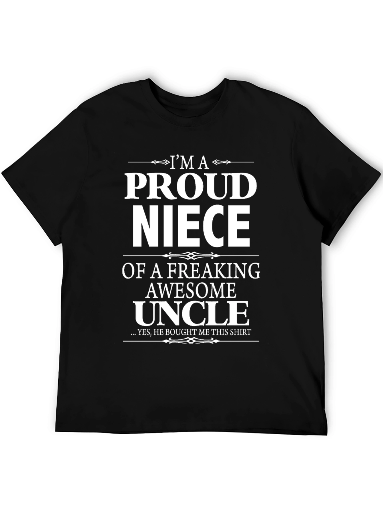 Proud Niece Graphic T-Shirt - Awesome Uncle Gift