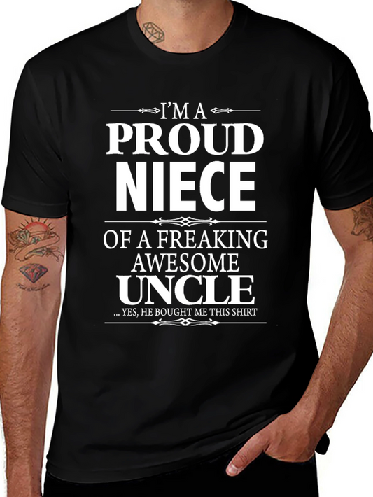 Proud Niece Graphic T-Shirt - Awesome Uncle Gift