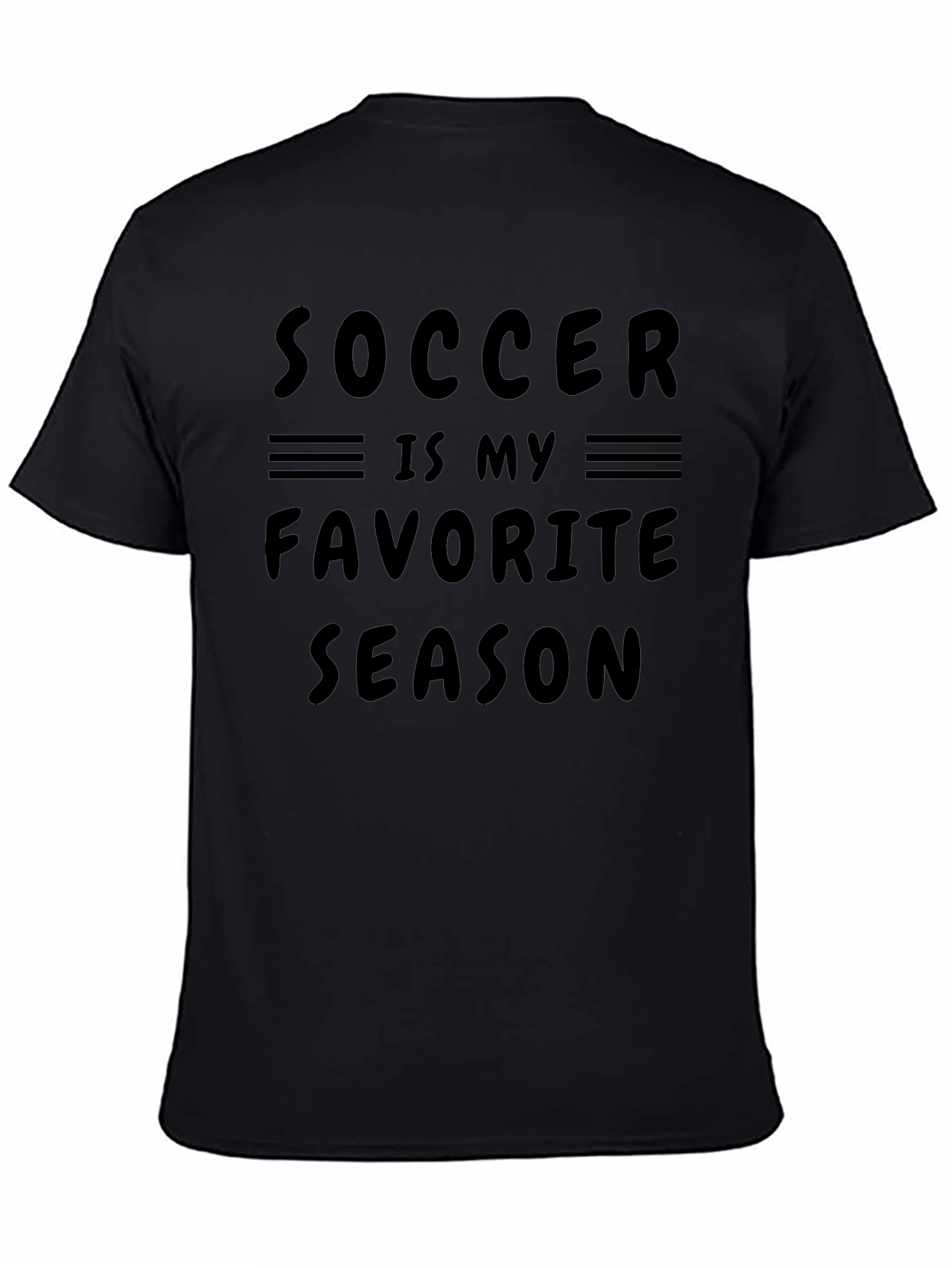 Soccer Is My Favorite Season T-Shirt - Black