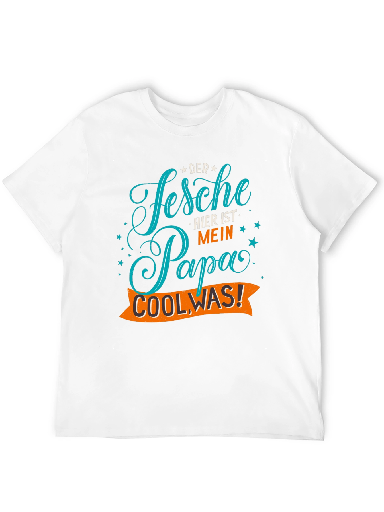 Der Fesche Papa Cool Was! Mens T-Shirt