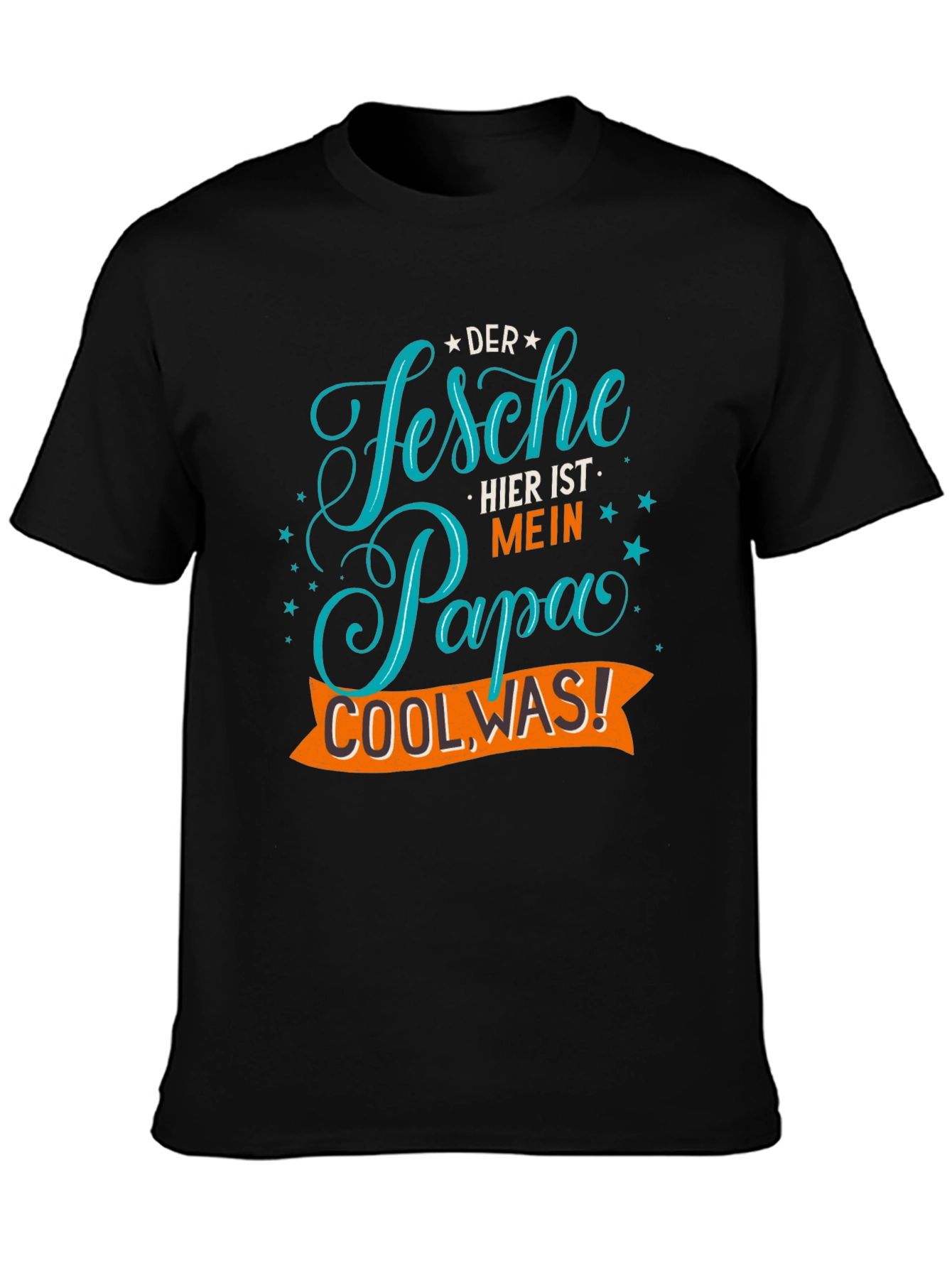 Der Fesche Papa Cool Was! Mens T-Shirt