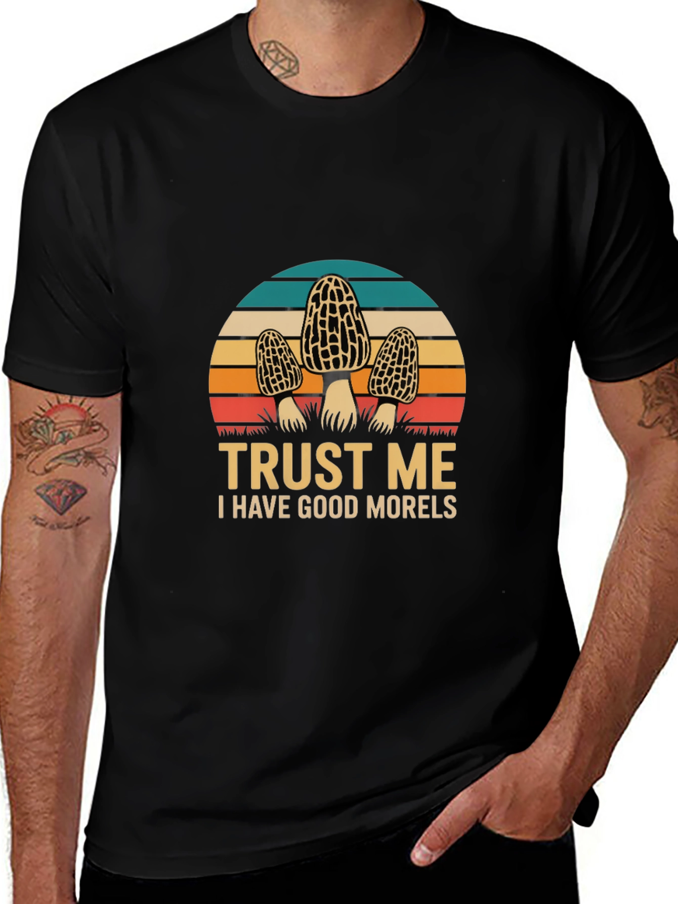 Trust Me I Have Good Morels T-Shirt