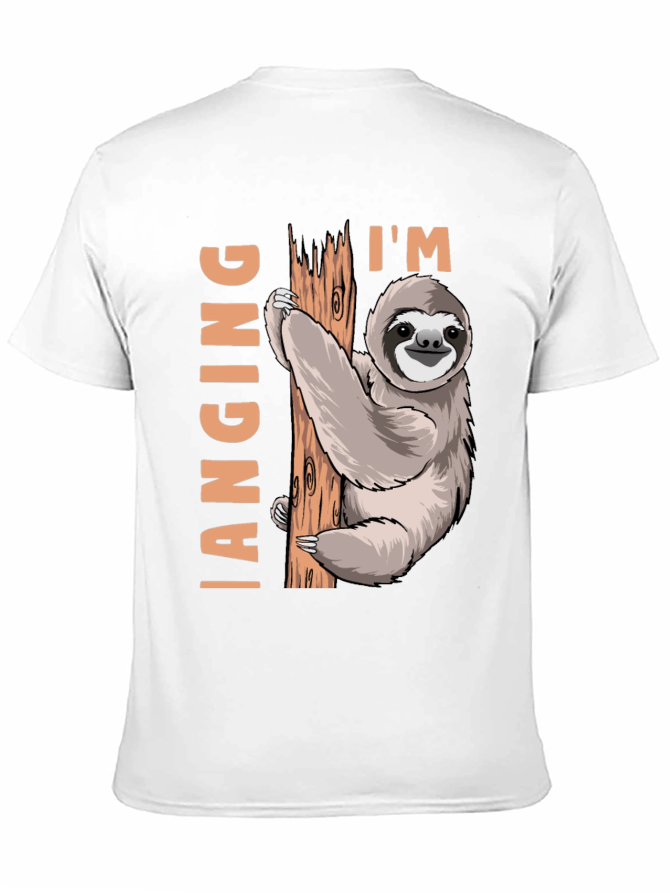 Im Hanging Sloth T-Shirt: Funny Sloth Design