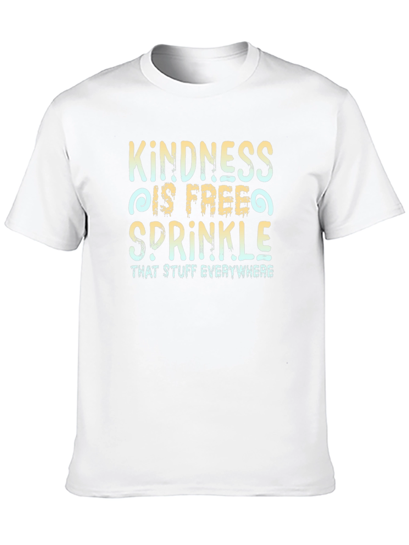 Kindness is Free T-Shirt Unisex Crew Neck Tee