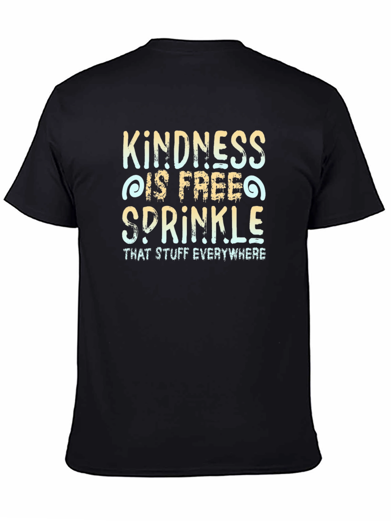 Kindness is Free T-Shirt Unisex Crew Neck Tee