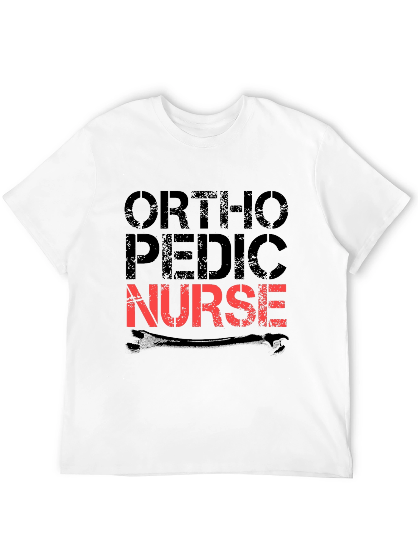 Orthopedic Nurse T-Shirt - Gift for Nurses