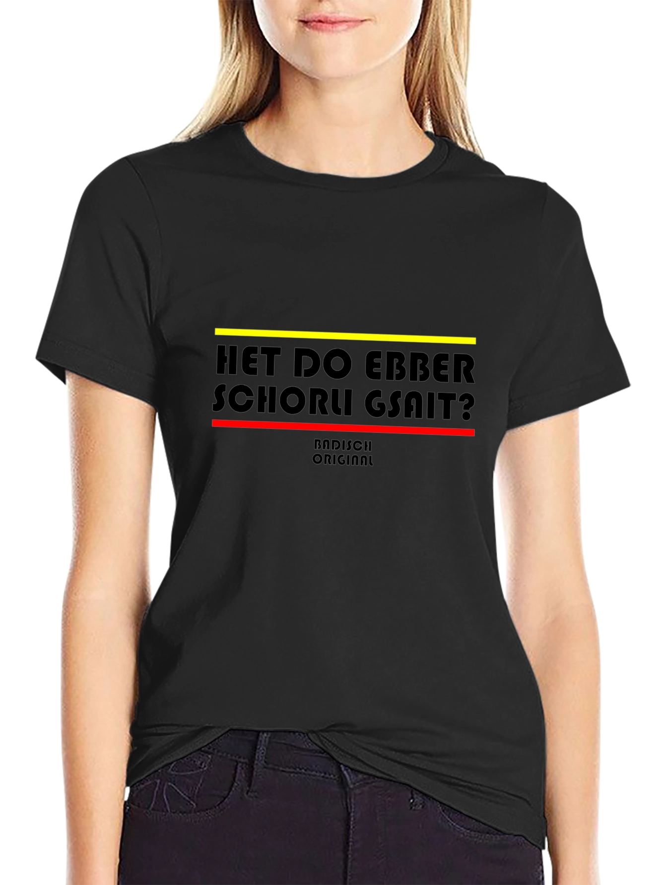 Het Do Ebber Schorle Gsait? T-Shirt