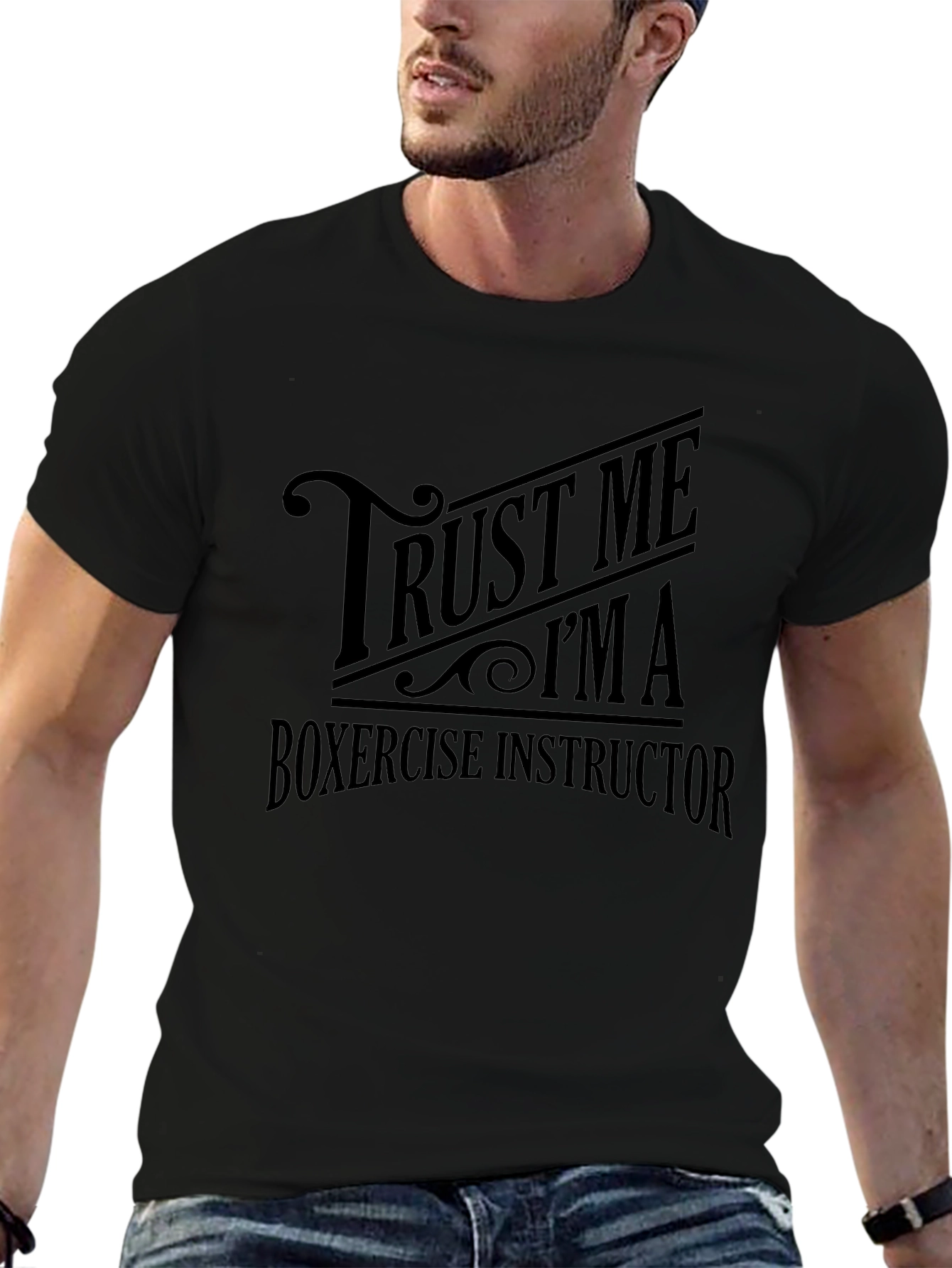 Trust Me Im a Boxercise Instructor T-Shirt