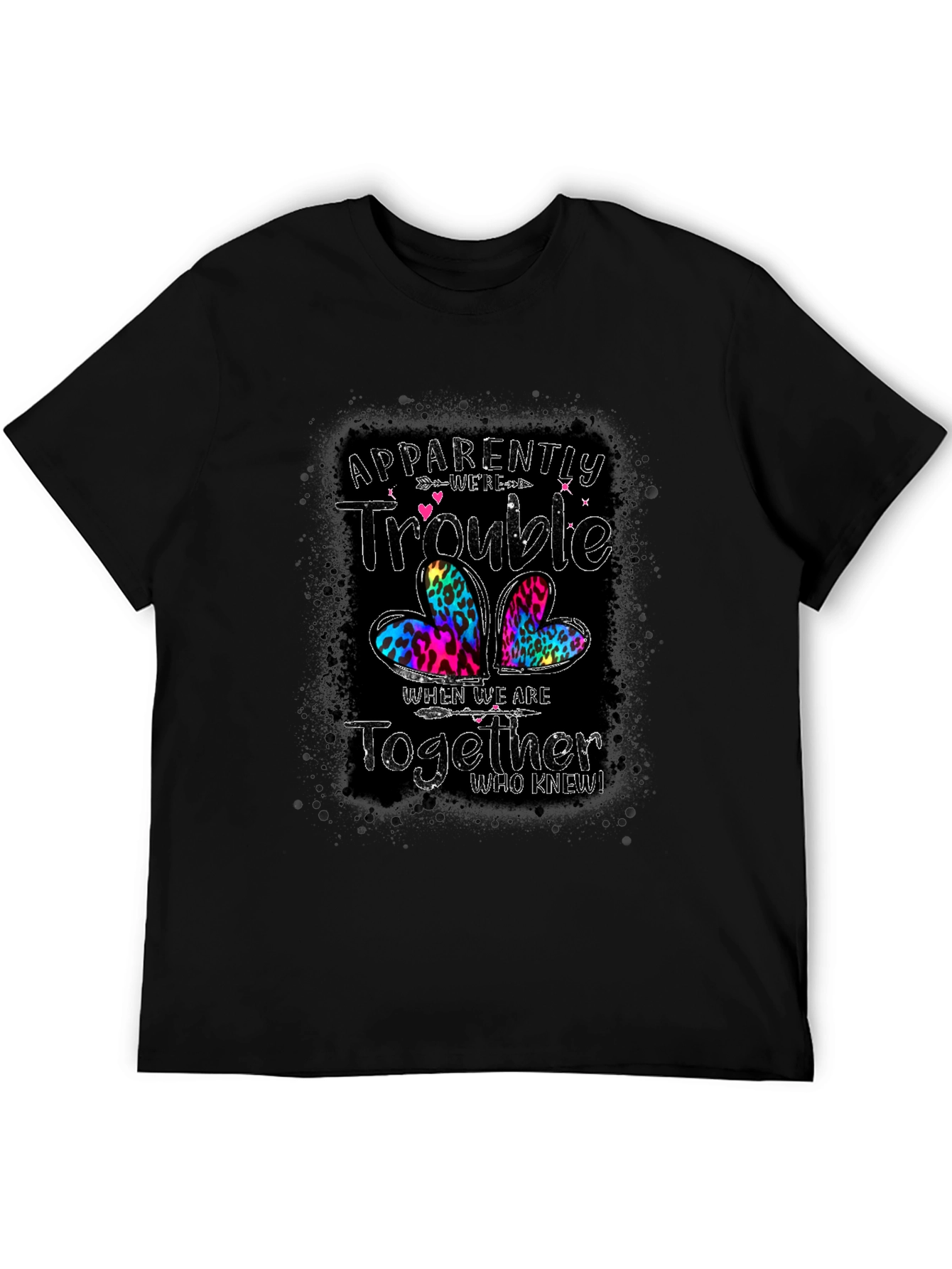 Apparently We Are Trouble Together Black T-Shirt