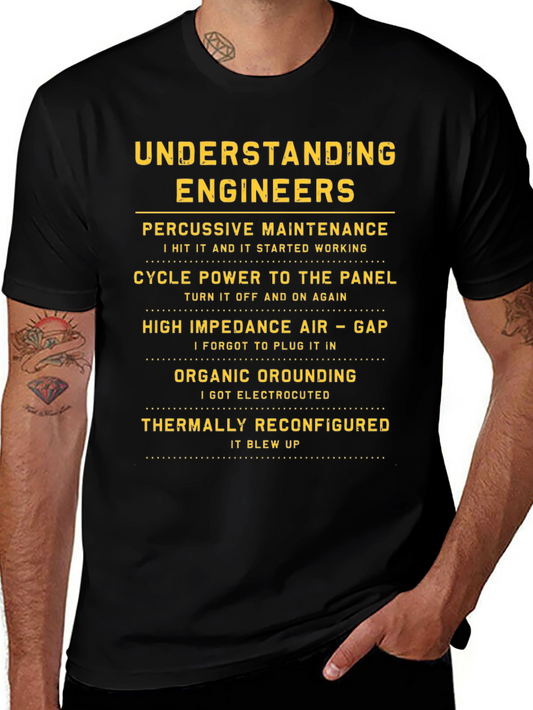 Understanding Engineers T-Shirt - Funny Engineering Humor