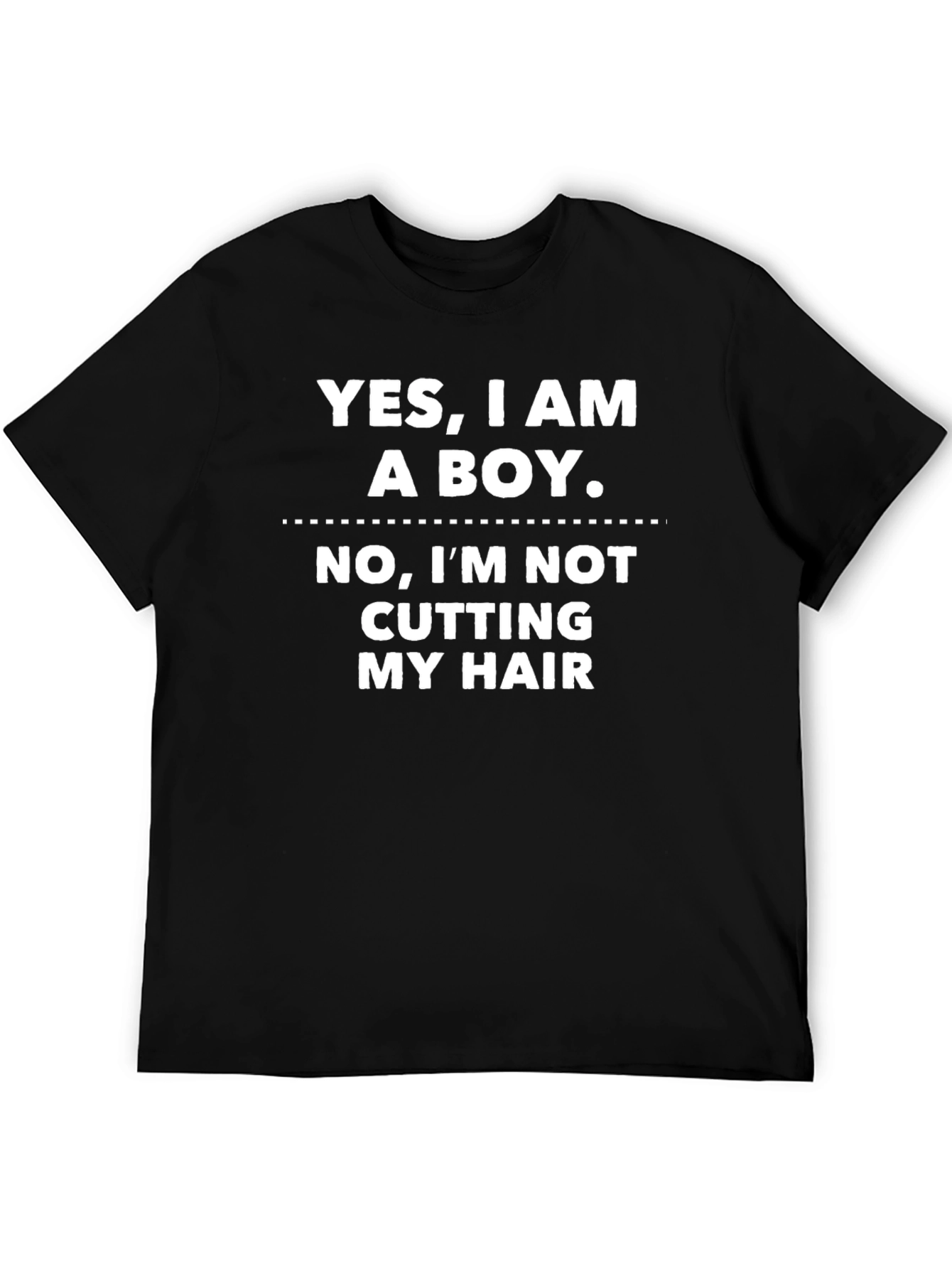 Yes I Am a Boy T-Shirt