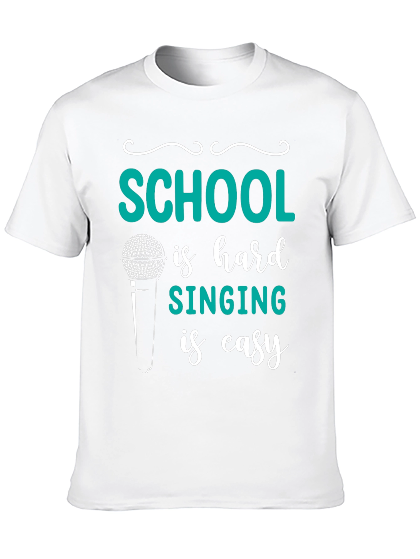 School is Hard Singing is Easy T-Shirt