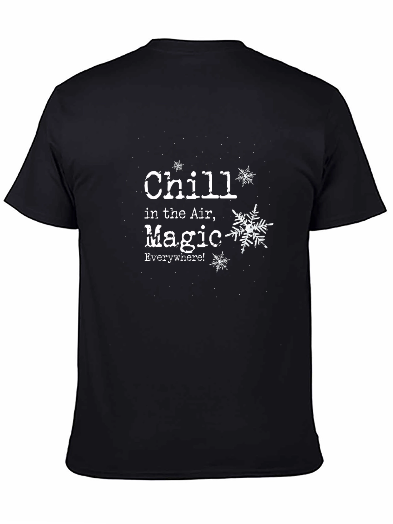 Chill in the Air Magic Everywhere T-Shirt