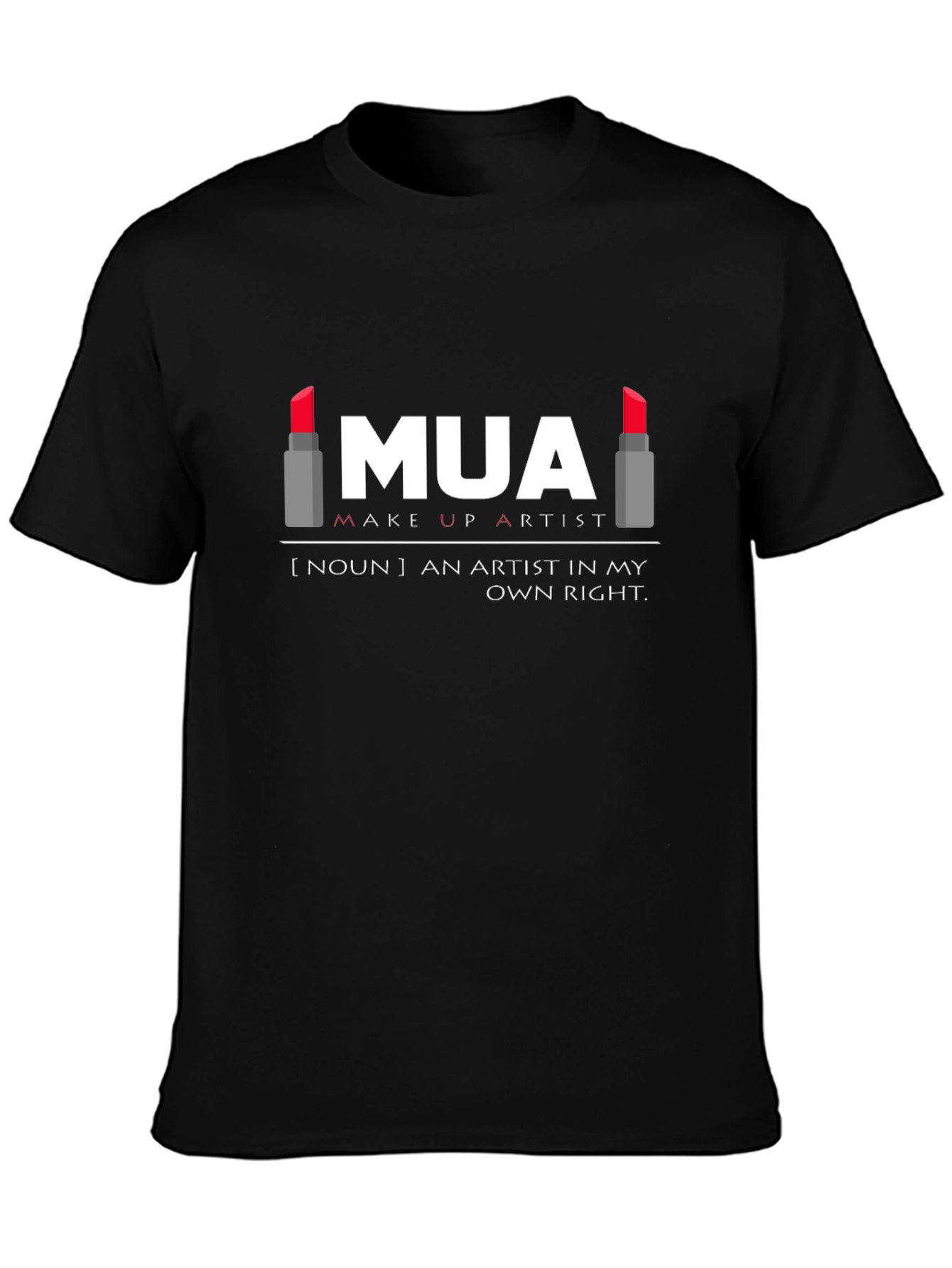 MUA Makeup Artist T-Shirt - Stylish & Trendy Design