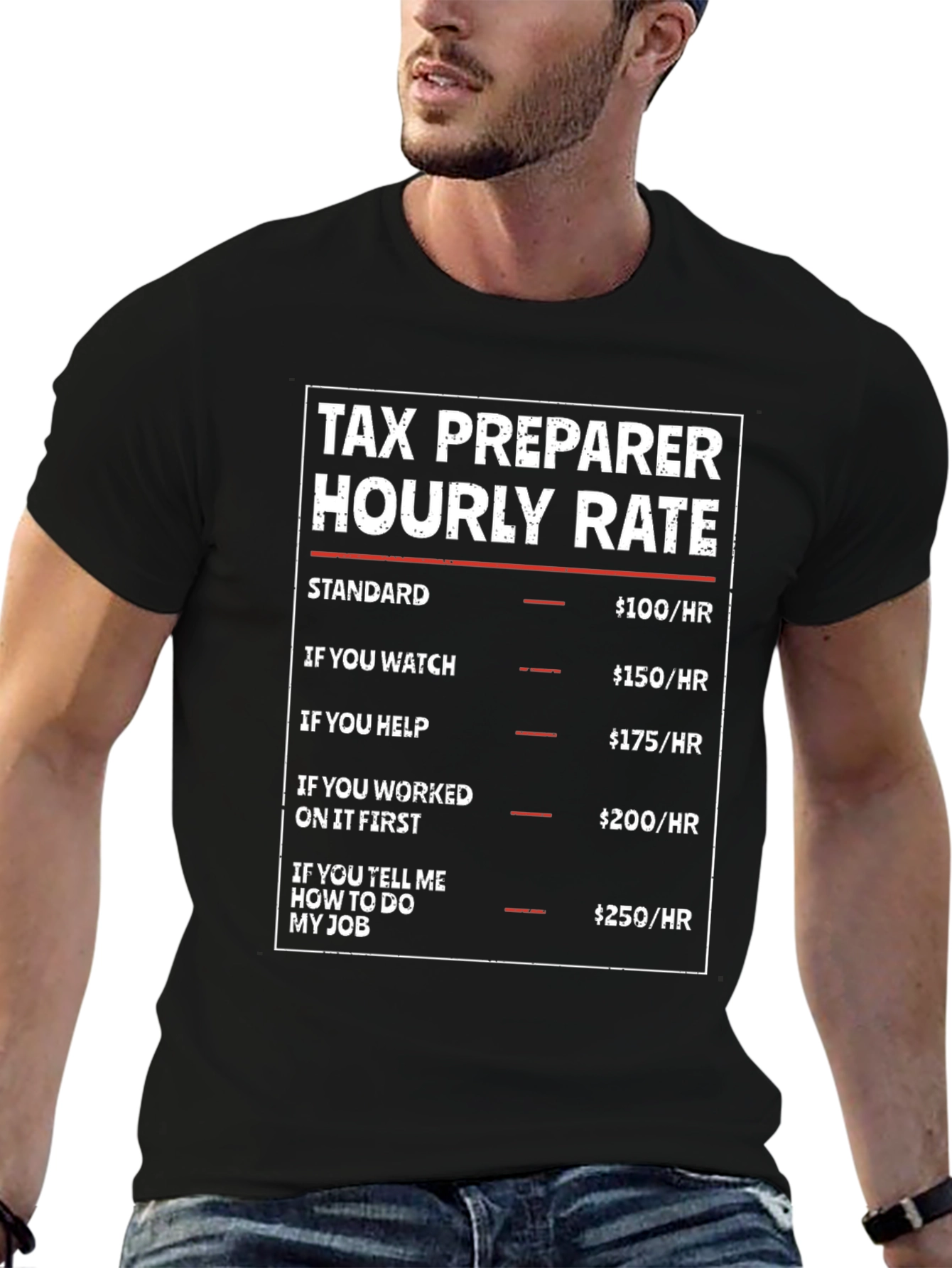 Tax Preparer Hourly Rate Funny T-Shirt