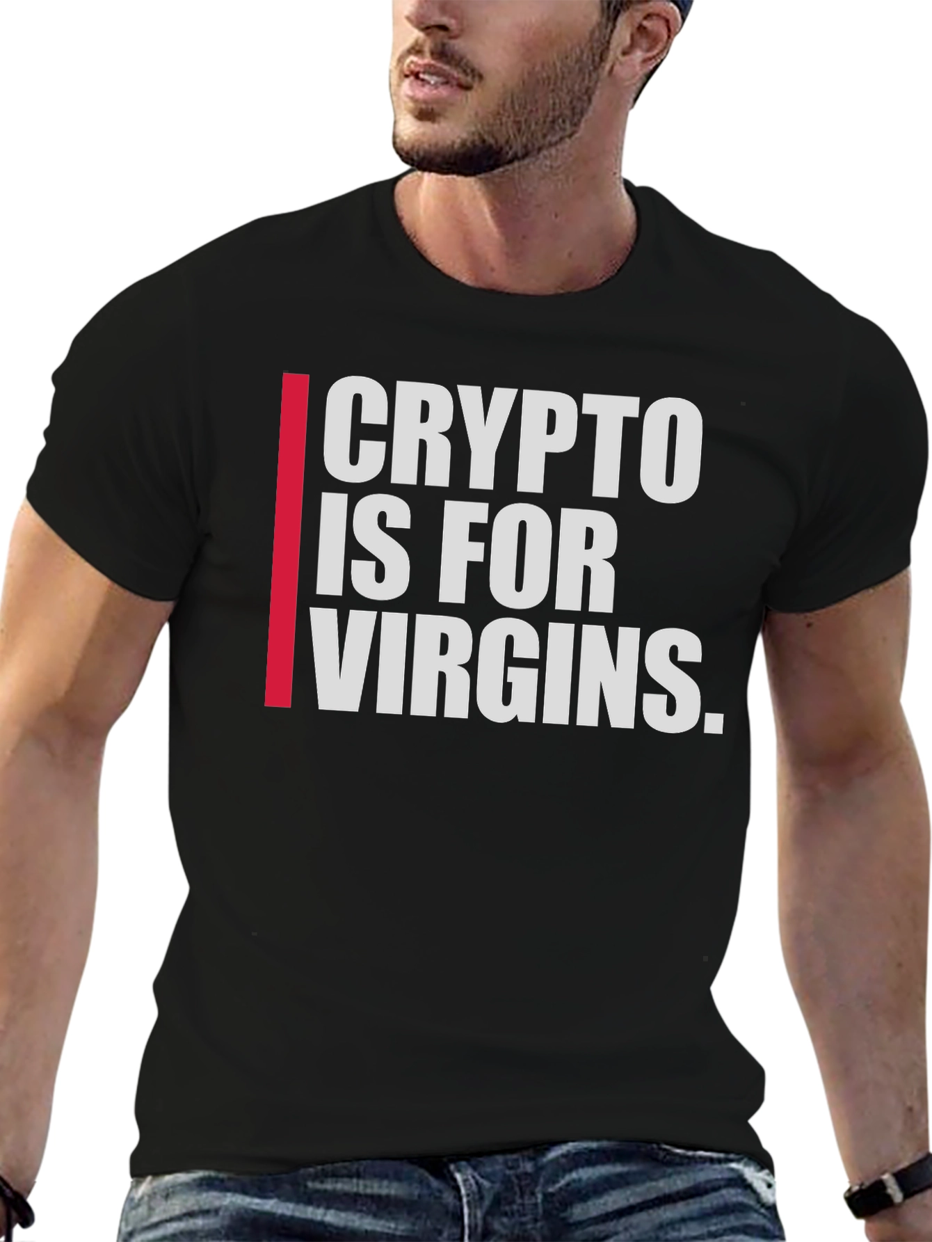 Crypto Is For Virgins T-Shirt