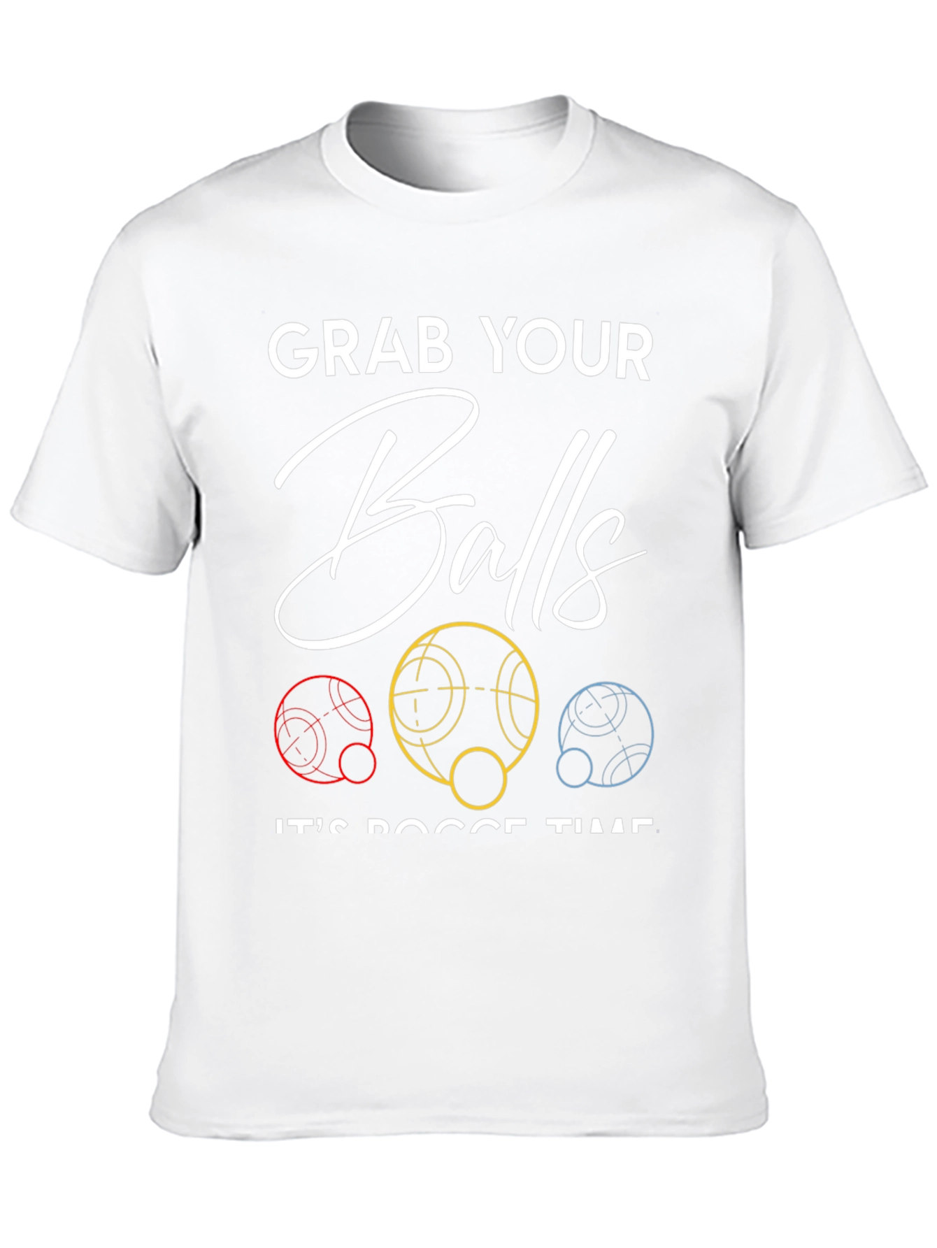 Grab Your Balls Bocce Time T-Shirt
