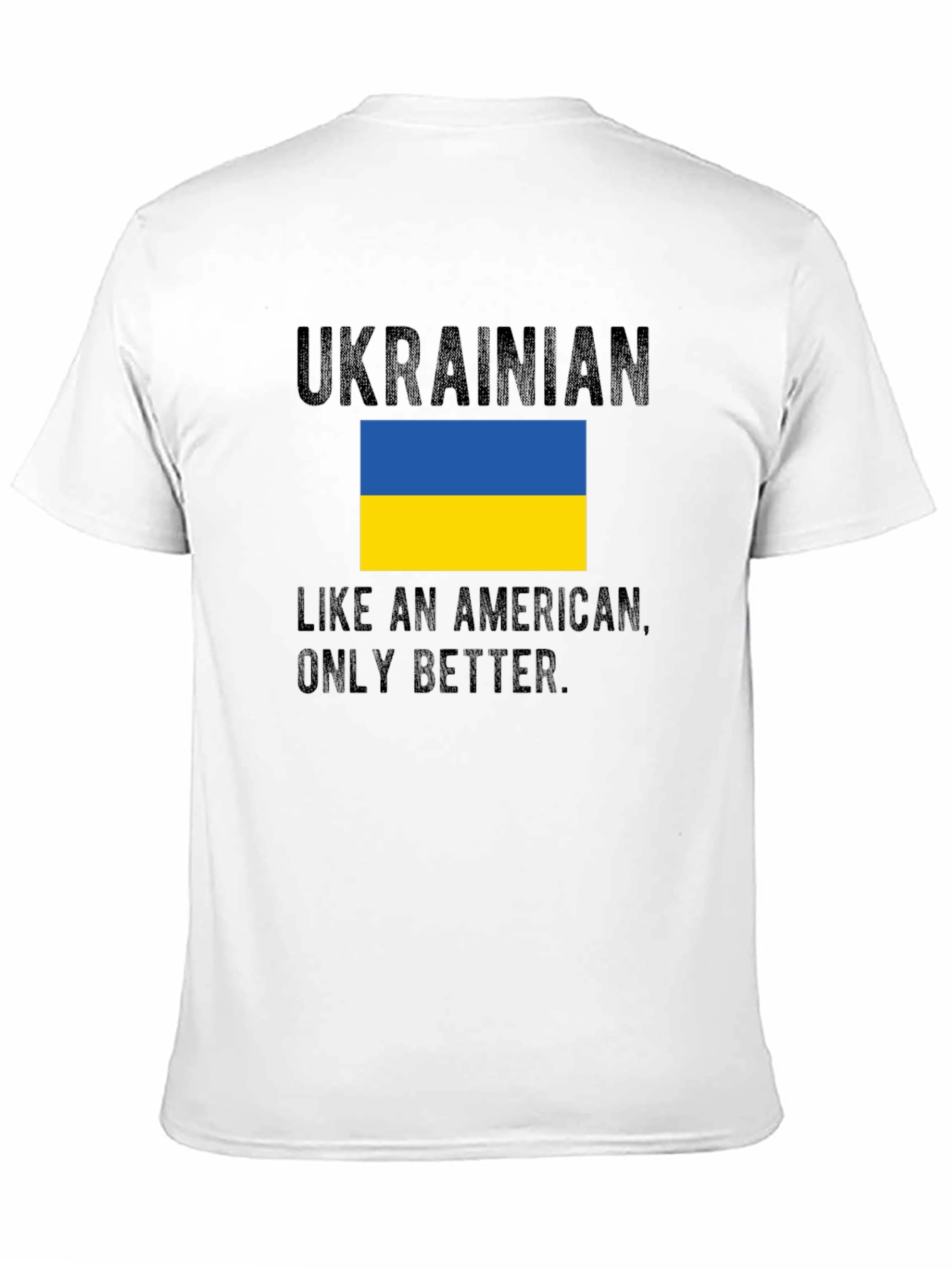 Ukrainian Like An American T-Shirt
