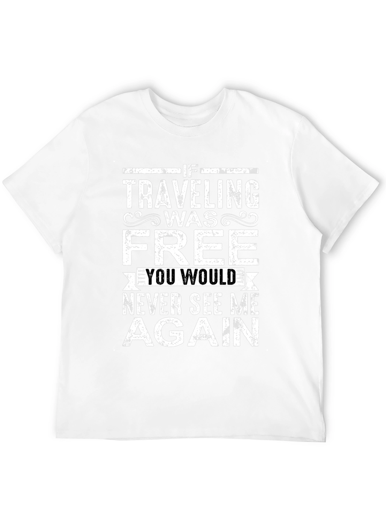 If Traveling Was Free Black Graphic Tee
