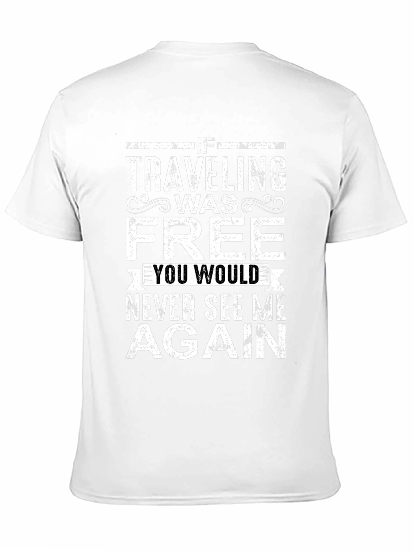 If Traveling Was Free Black Graphic Tee